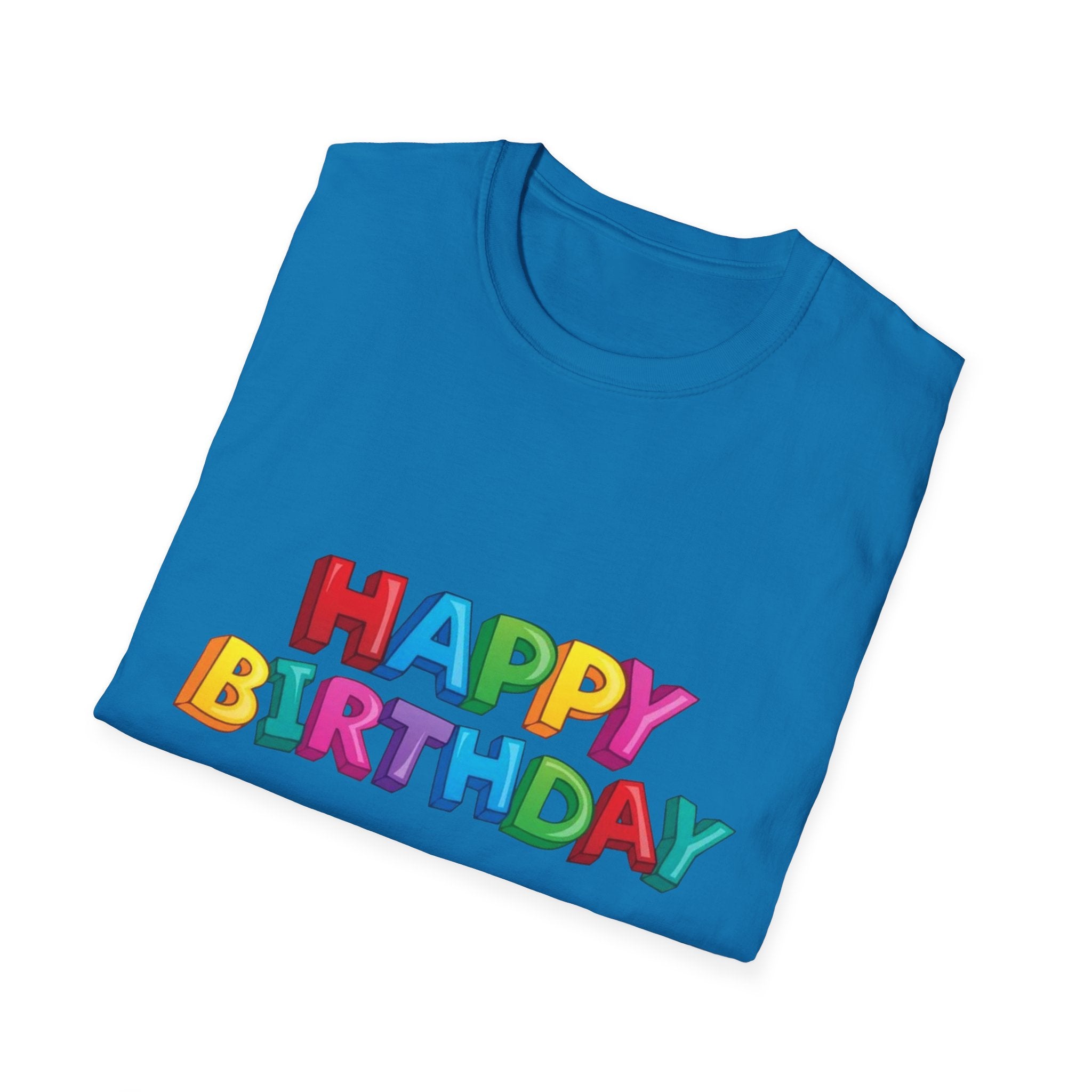 Happy Birthday Unisex Softstyle T-Shirt-Personalize It!