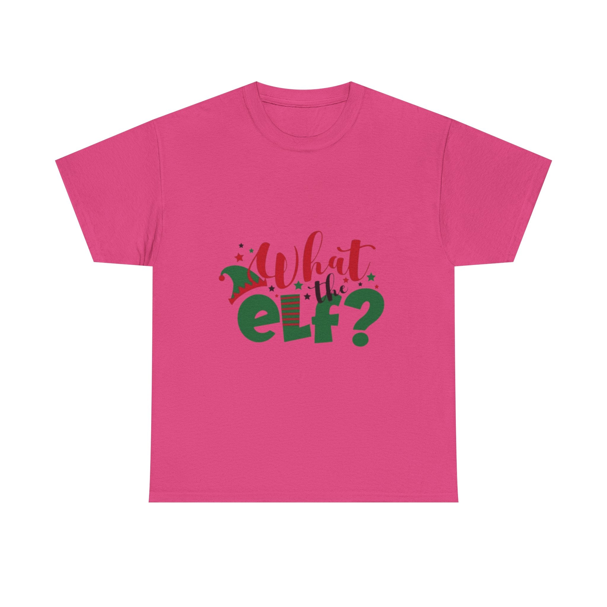 What the Elf? Unisex Heavy Cotton T-Shirt