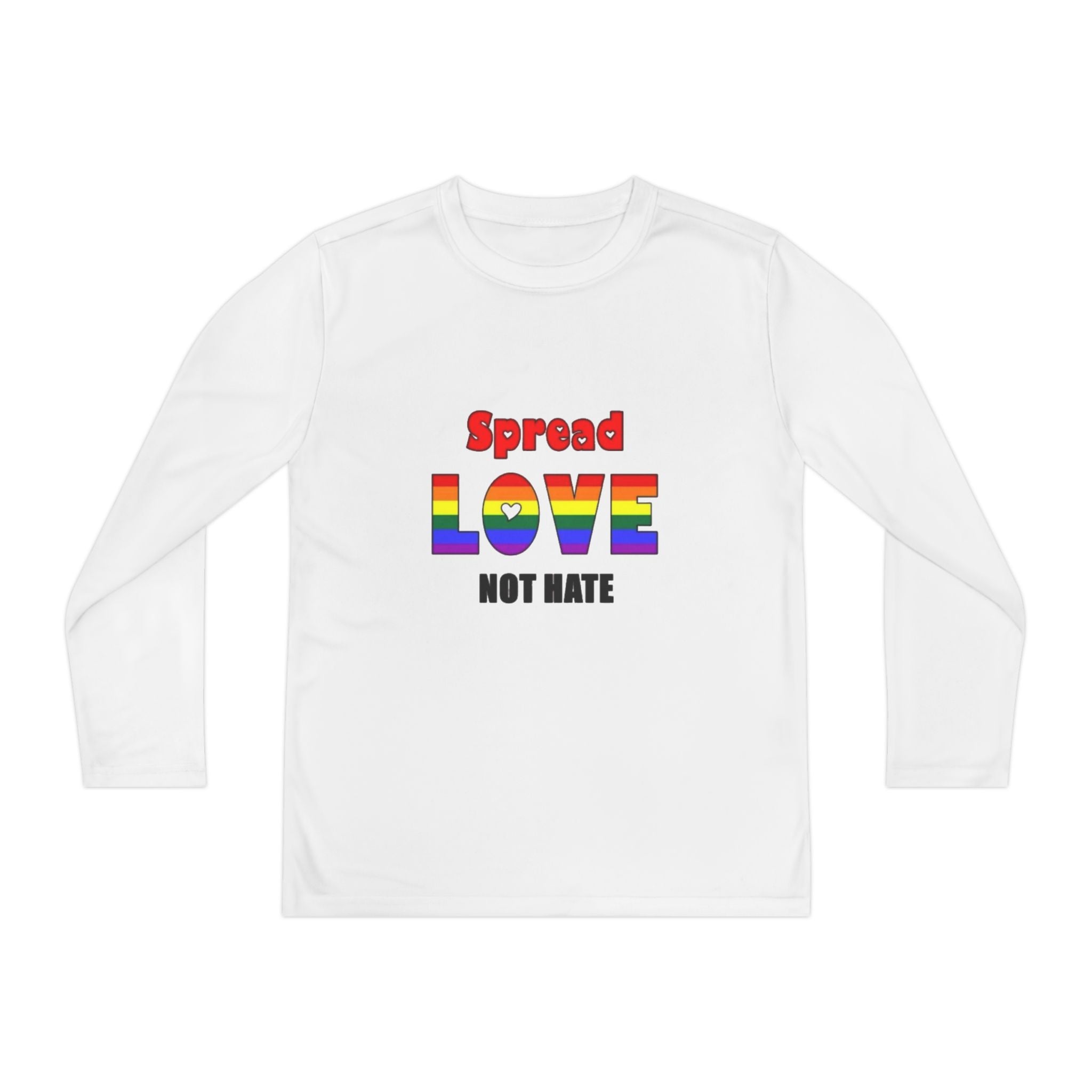 Spread Love Not Hate Youth Long Sleeve Competitor T-Shirt
