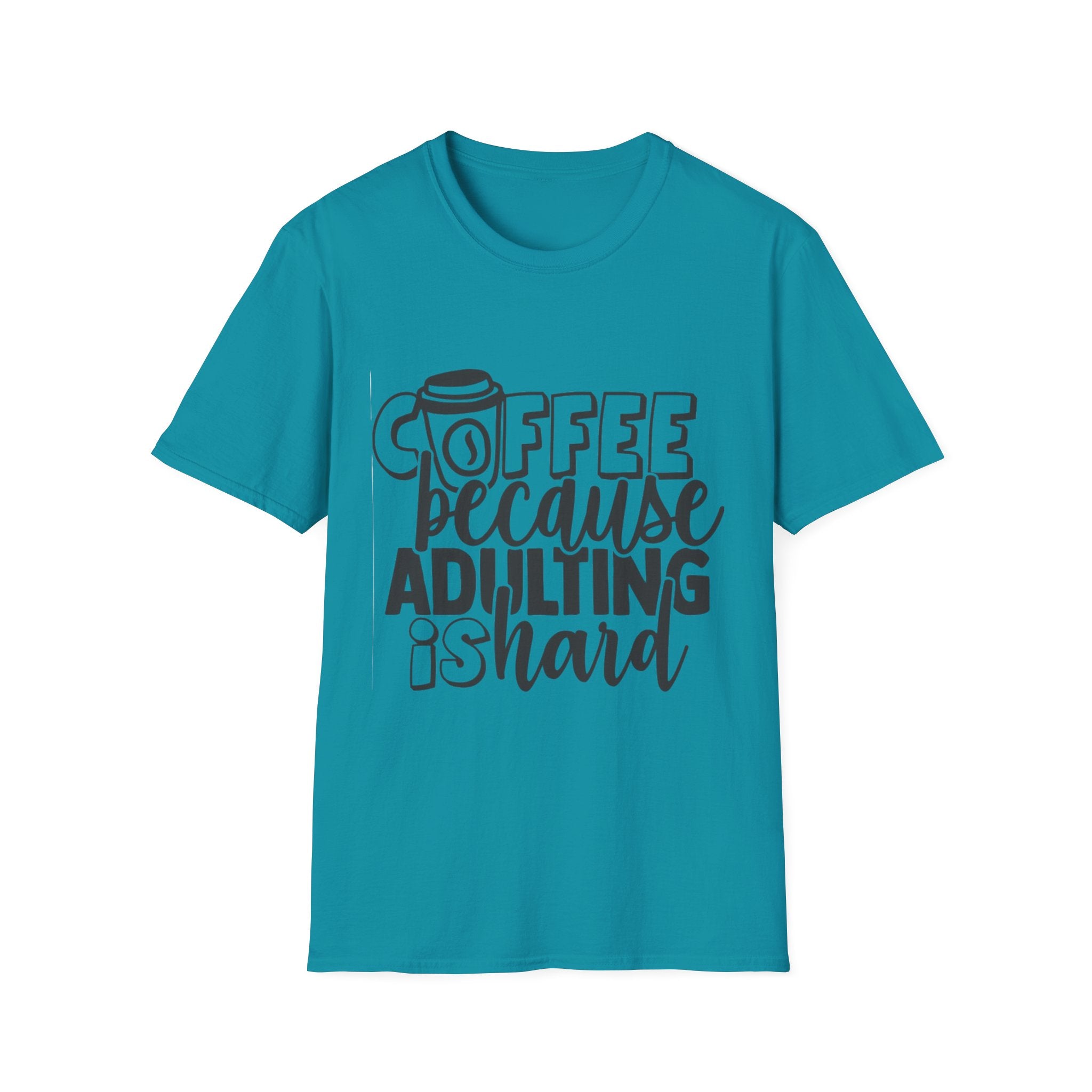 Coffee Because Adulting is Hard Unisex Softstyle T-Shirt