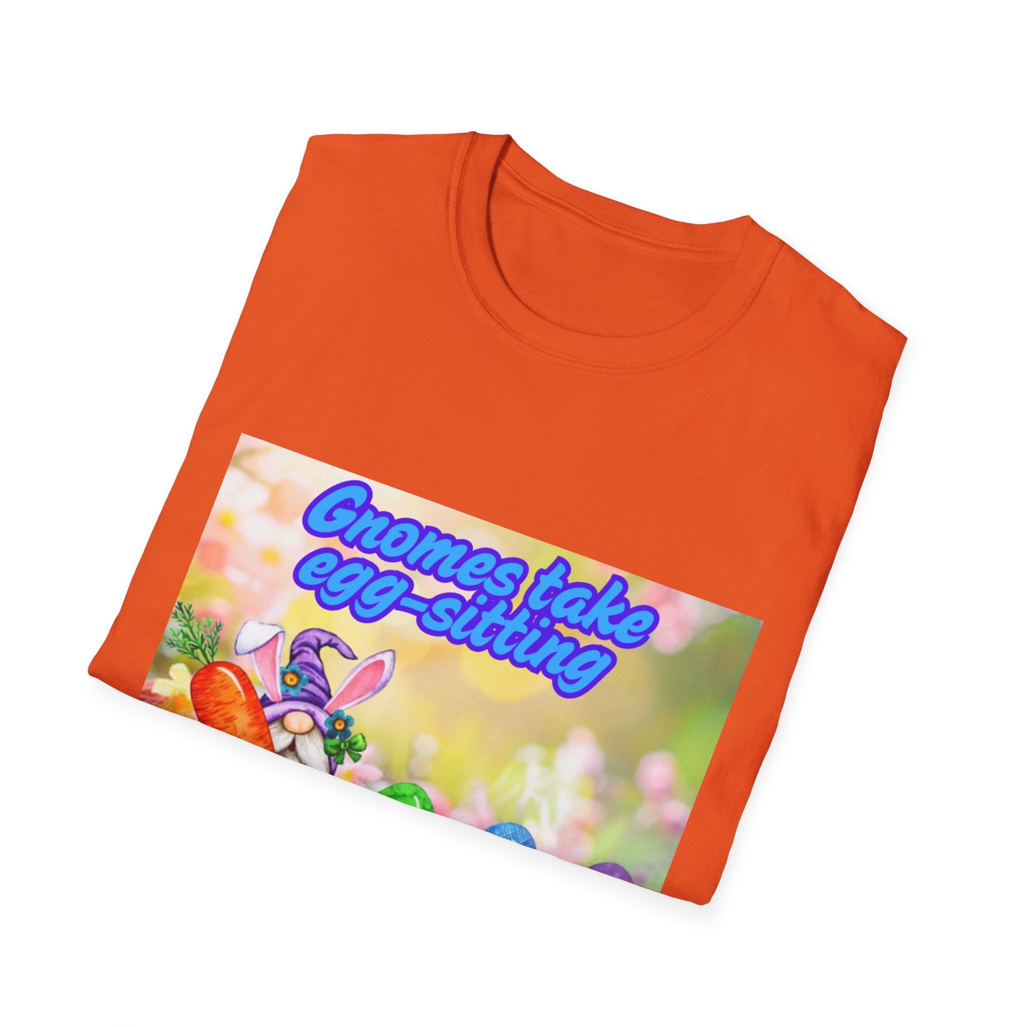 Gnomes Take Egg-Sitting Very Seriously Unisex Softstyle T-Shirt