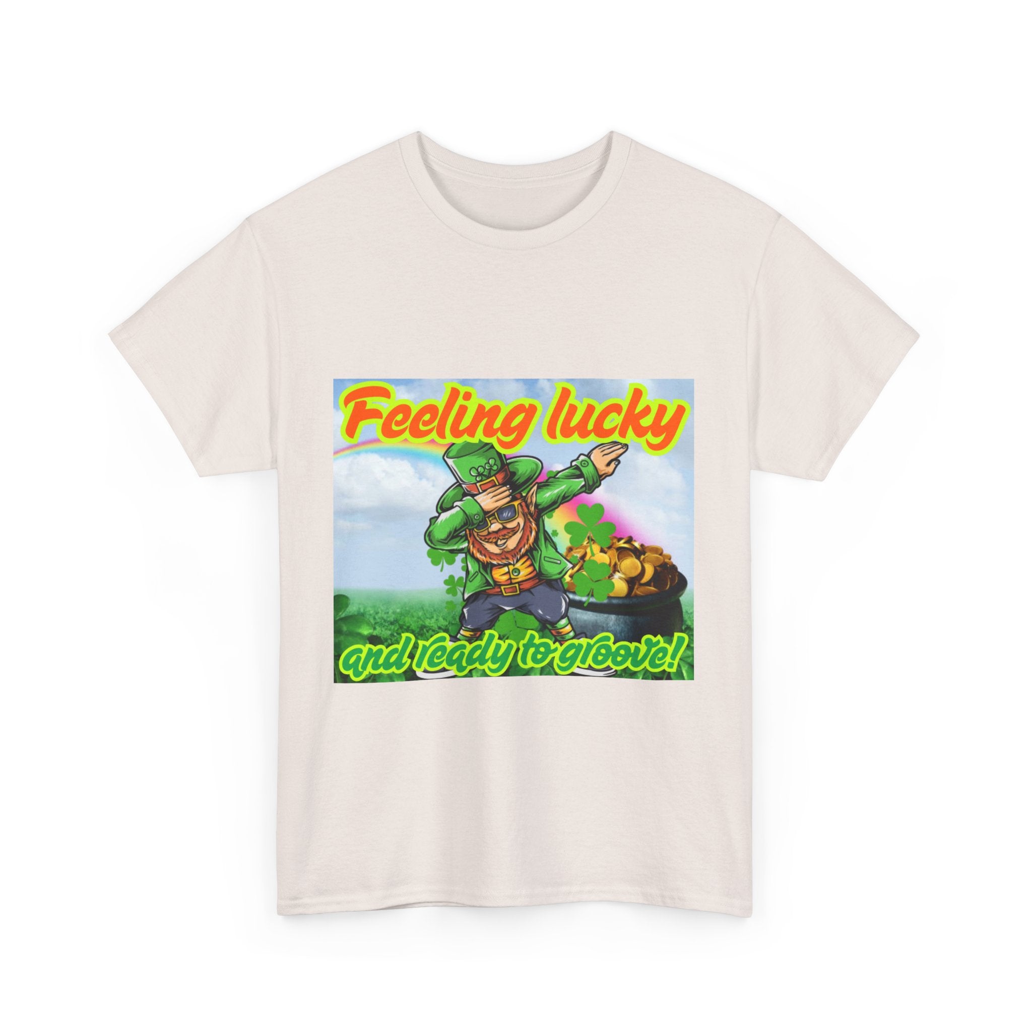 Feeling Lucky And Ready To Groove! Unisex Heavy Cotton T-Shirt