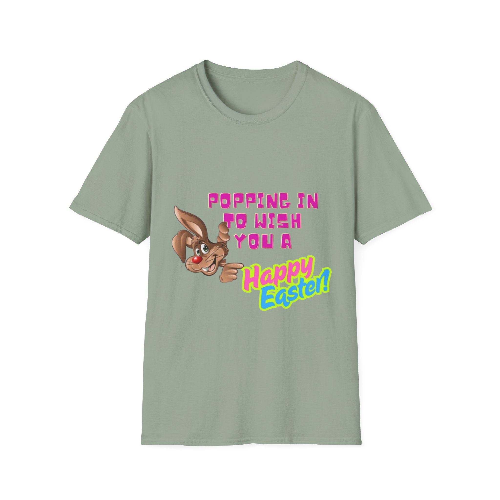 Popping In To Wish You A Happy Easter Bunny Unisex Softstyle T-Shirt