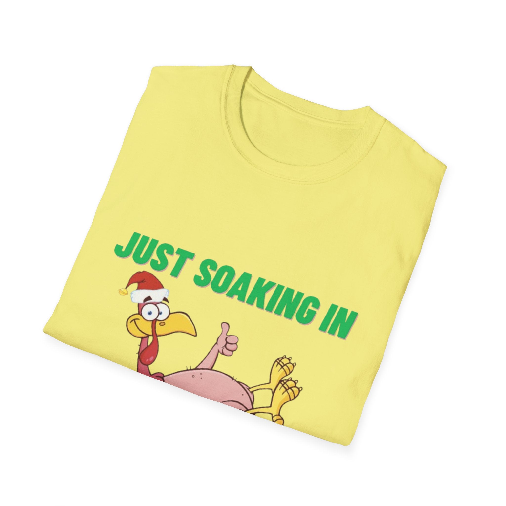 Just Soaking In The Holiday Spirit Unisex Softstyle T-Shirt