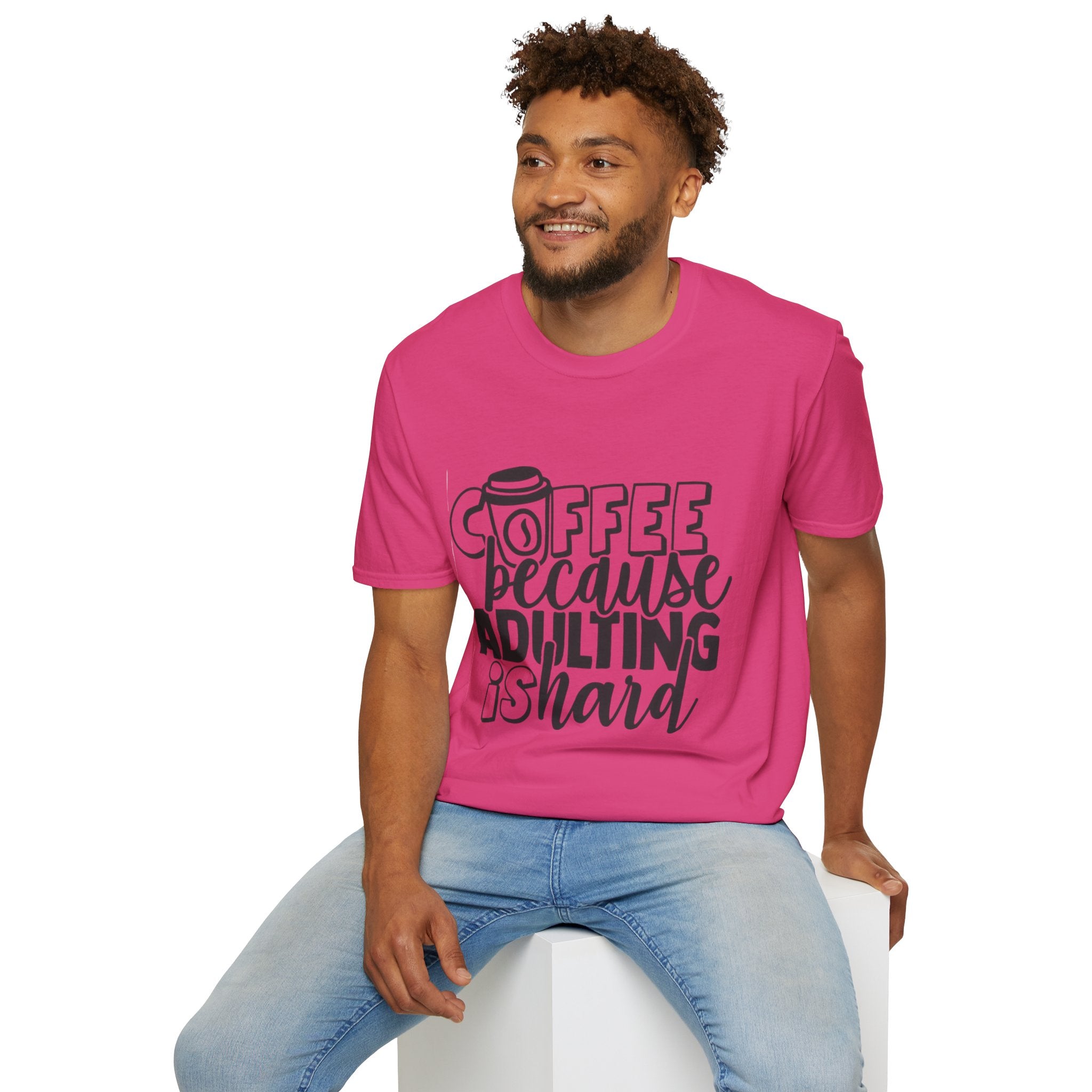 Coffee Because Adulting is Hard Unisex Softstyle T-Shirt