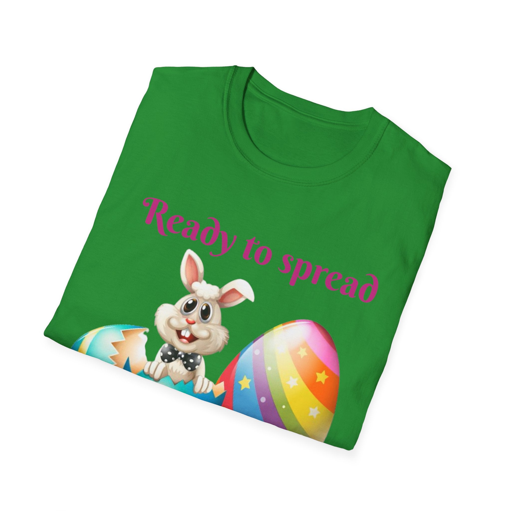 Ready To Spread Some Springtime Cheer Bunny Unisex Softstyle T-Shirt