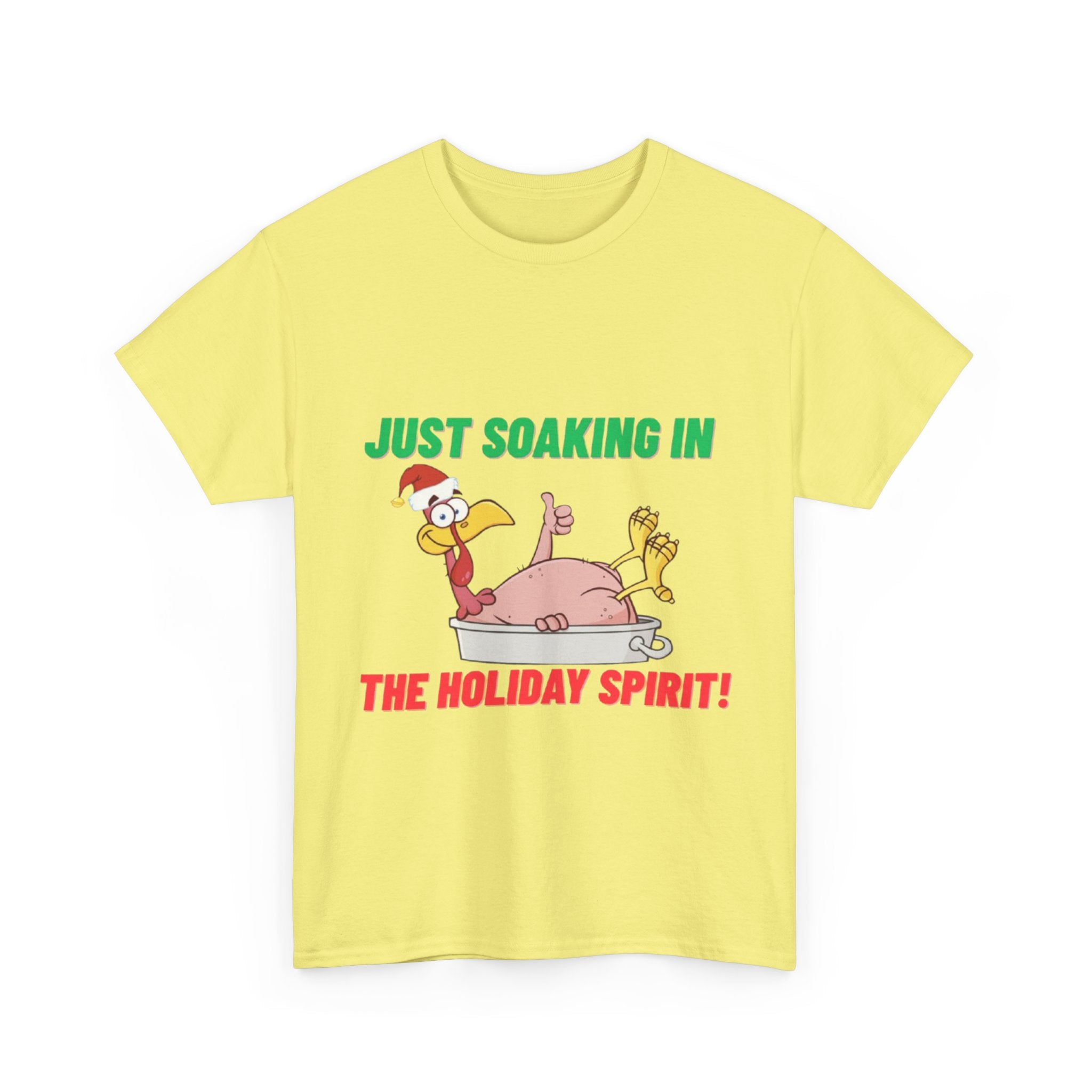 Just Soaking in the Holiday Spirit Unisex Heavy Cotton Tee