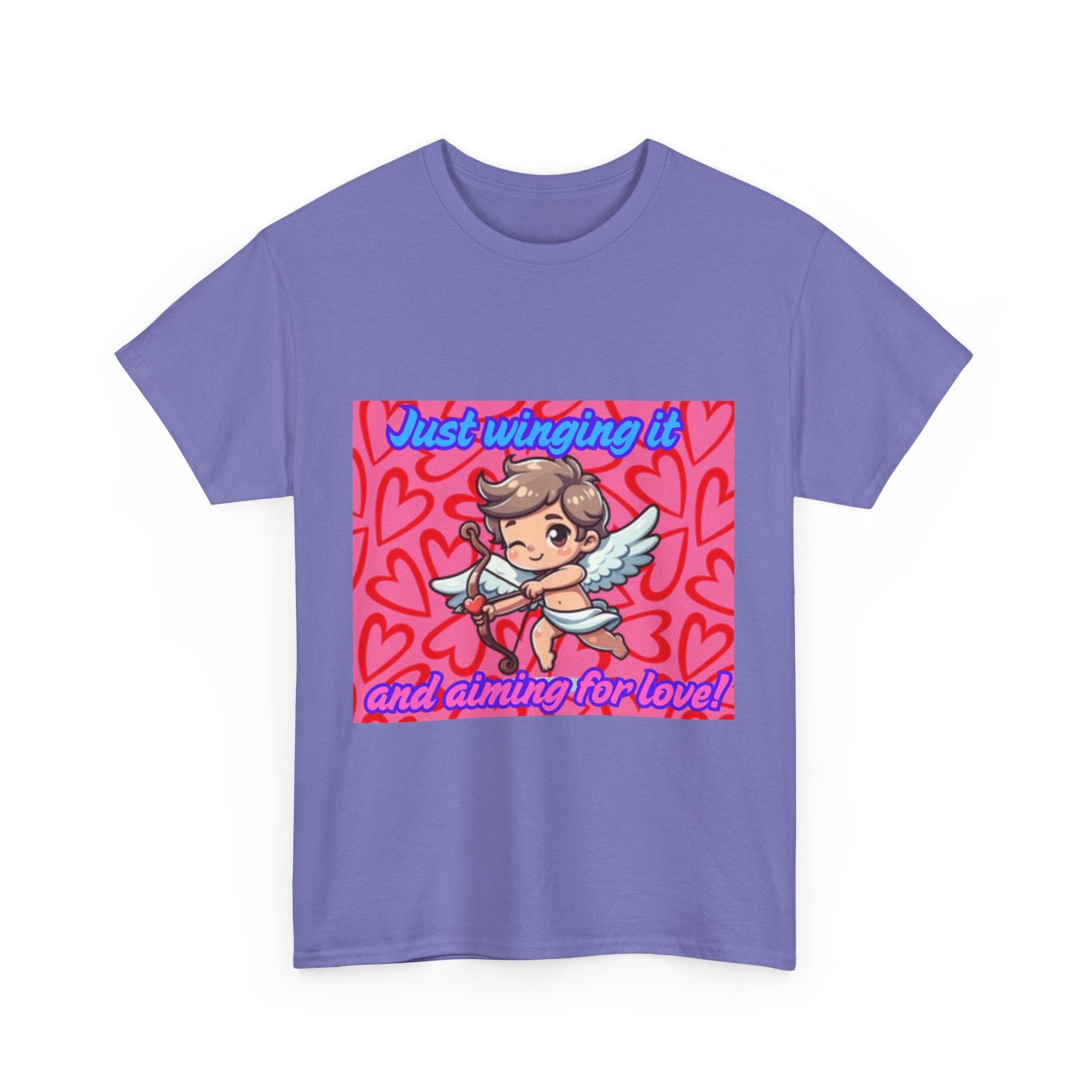 Just Winging It And Aiming For Love Unisex Heavy Cotton T-Shirt