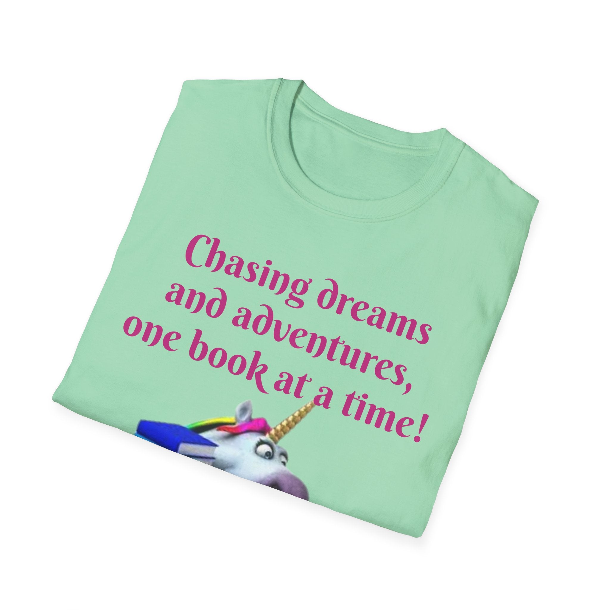 Chasing Dreams And Adventures, One Book At A Time! Unicorn Unisex Softstyle T-Shirt
