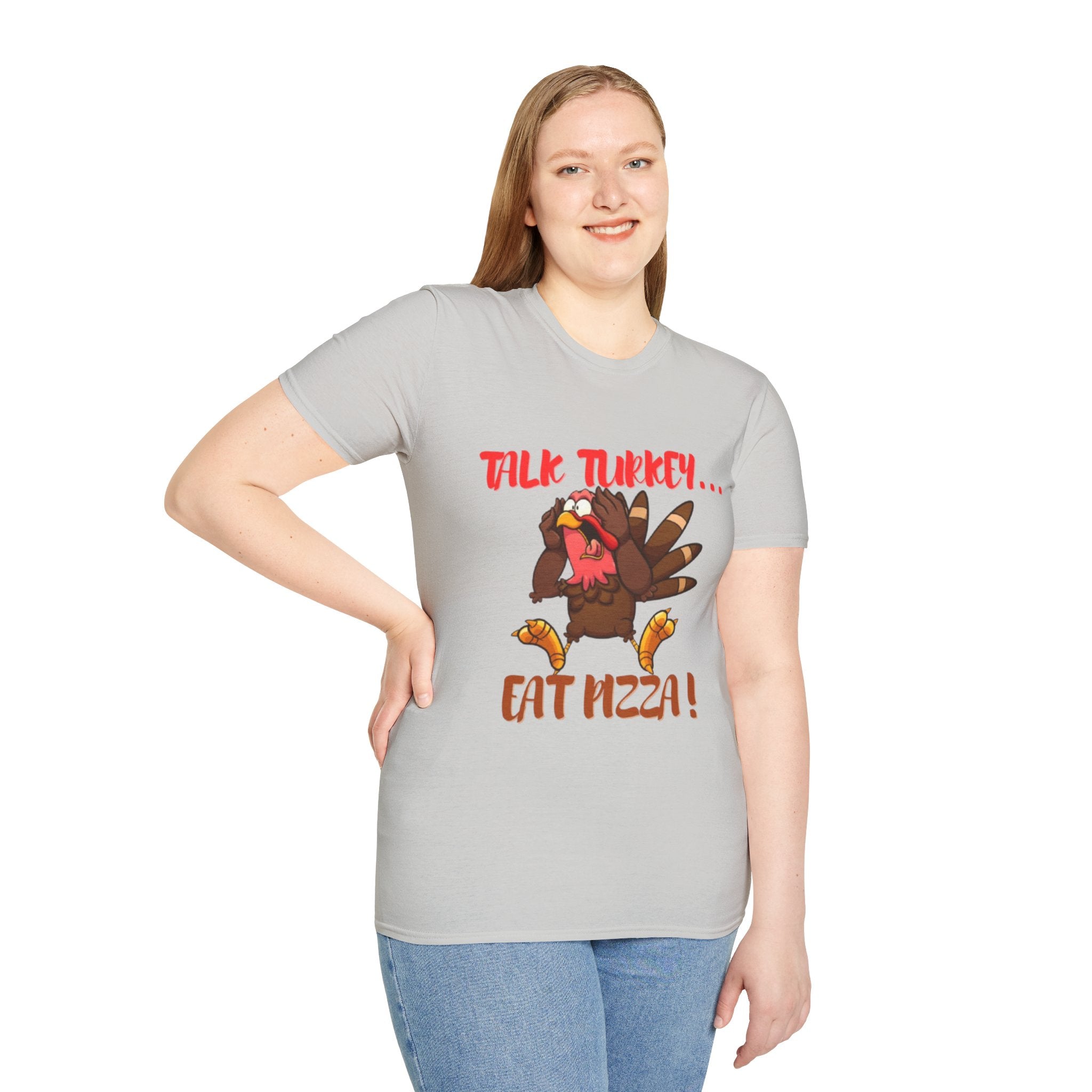 Talk Turkey... Eat Pizza! Unisex Softstyle T-Shirt