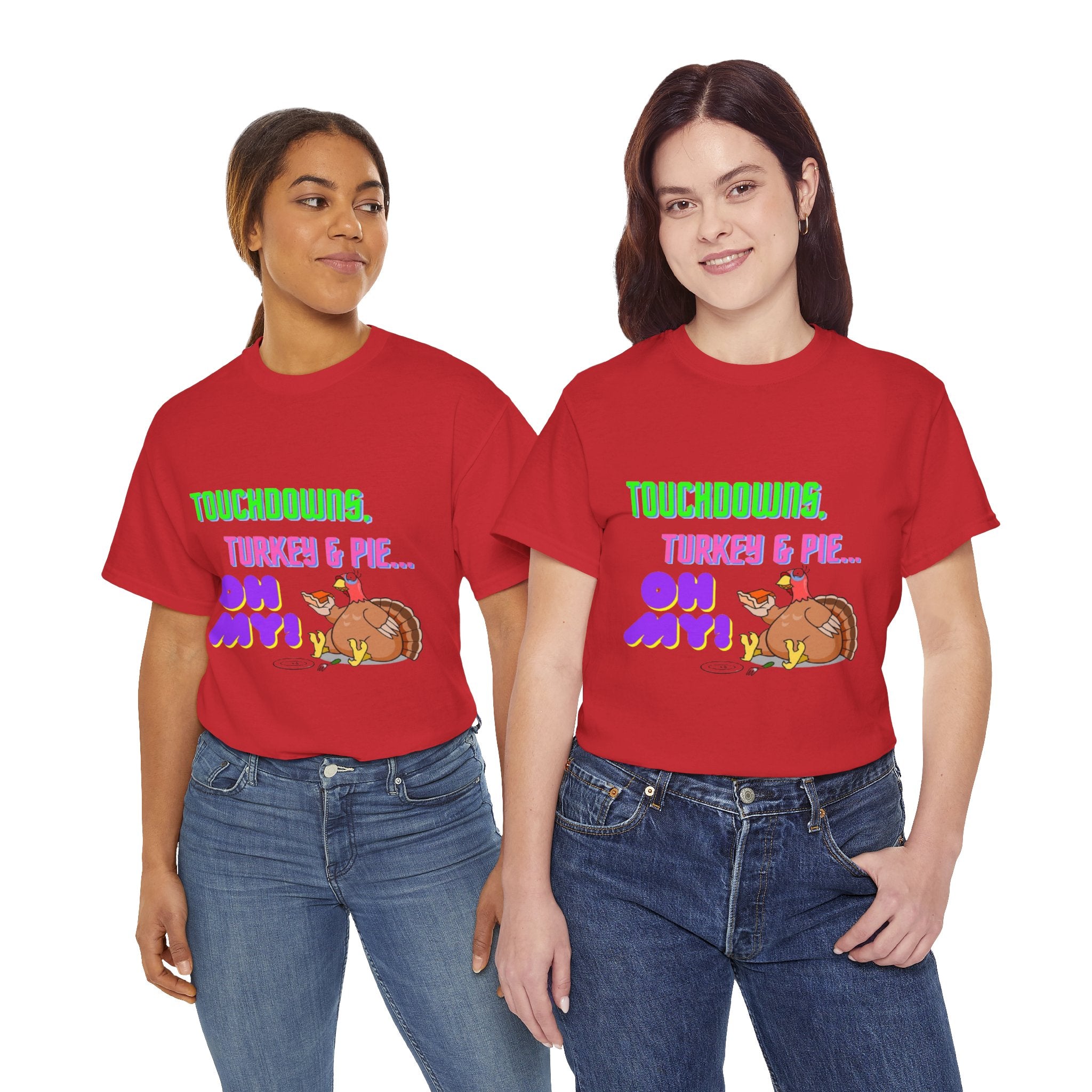 Touchdowns, Turkey & Pie Oh My! Unisex Heavy Cotton T-Shirt