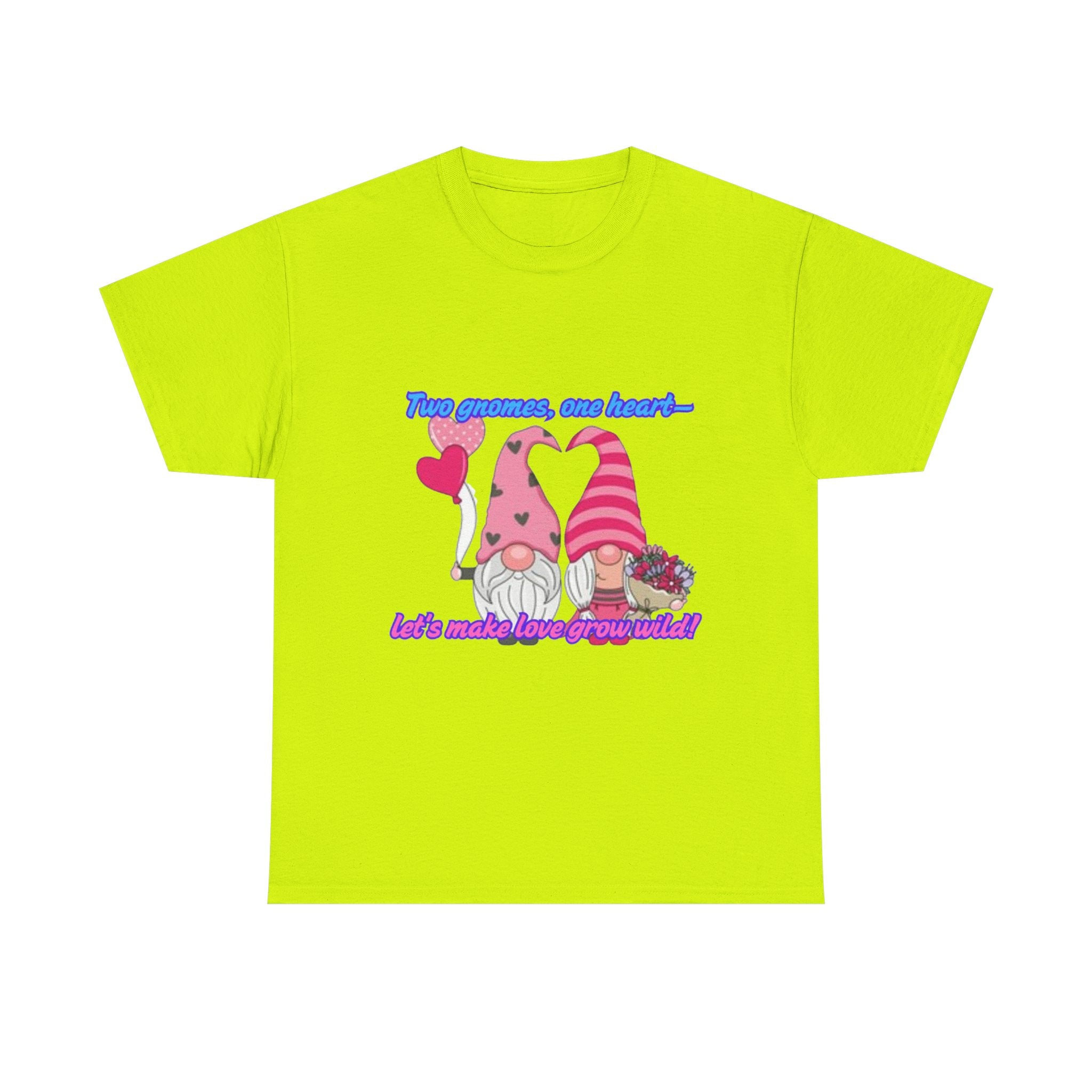 Two Gnomes, One Heart- Let's Make Love Grow Wild Unisex Heavy Cotton T-Shirt