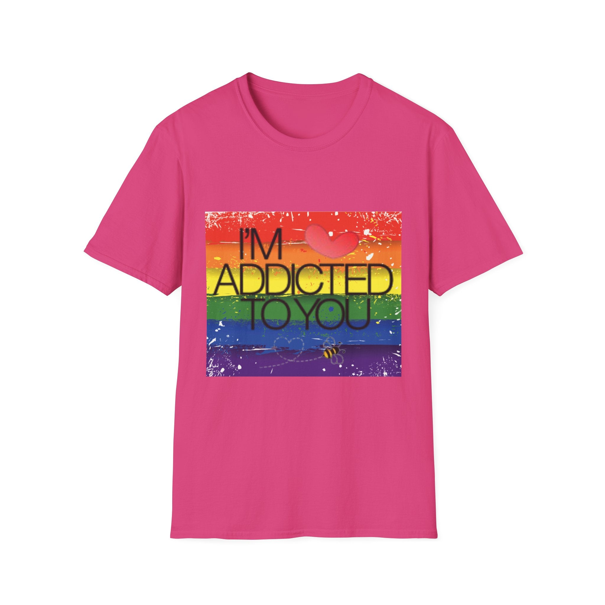 I'm Addicted To You Unisex Softstyle T-Shirt