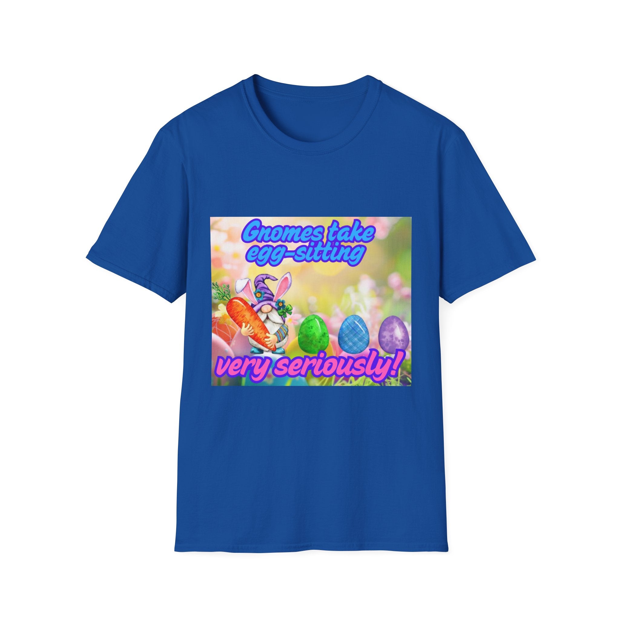Gnomes Take Egg-Sitting Very Seriously Unisex Softstyle T-Shirt