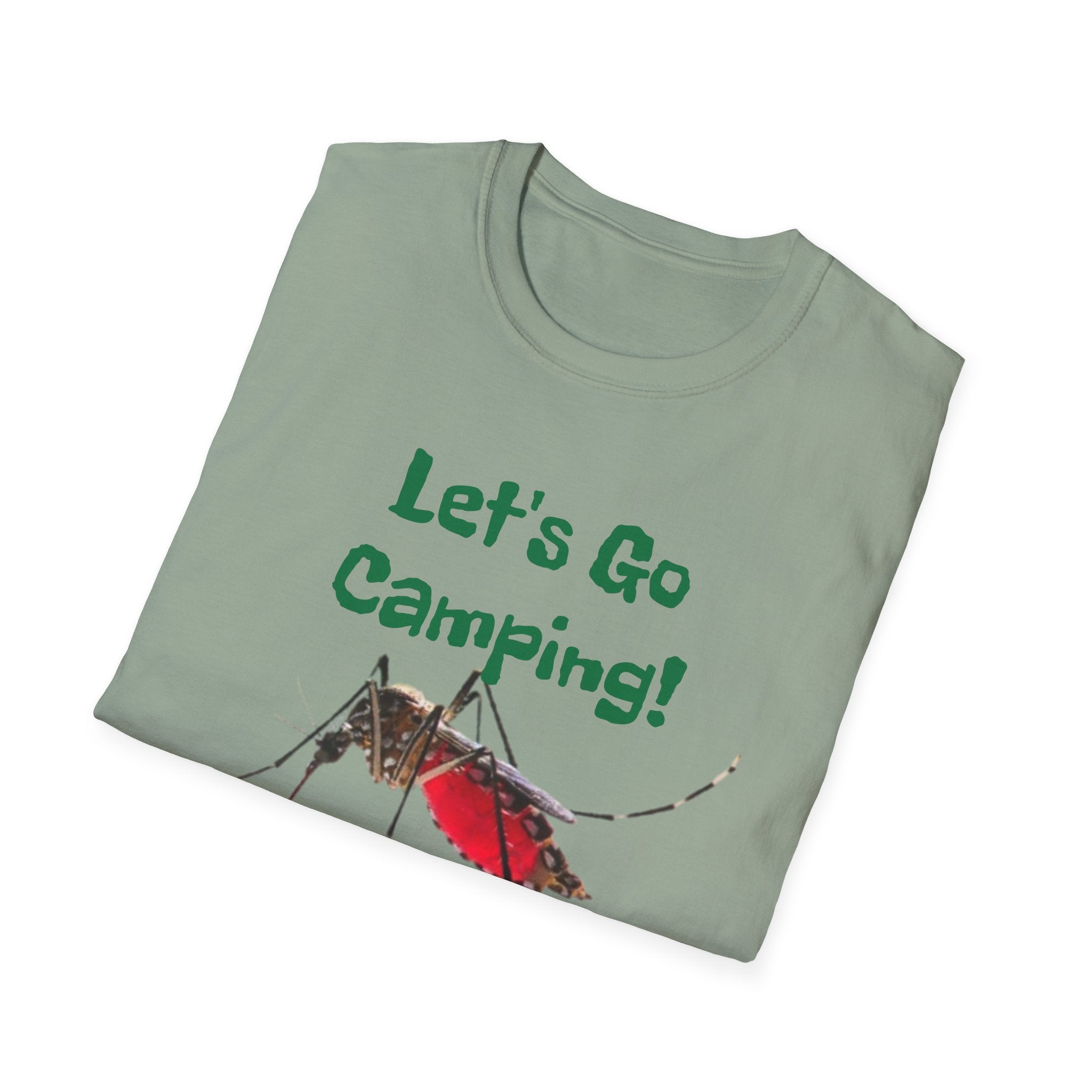 Let's Go Camping! ...Nevermind Unisex Softstyle T-Shirt