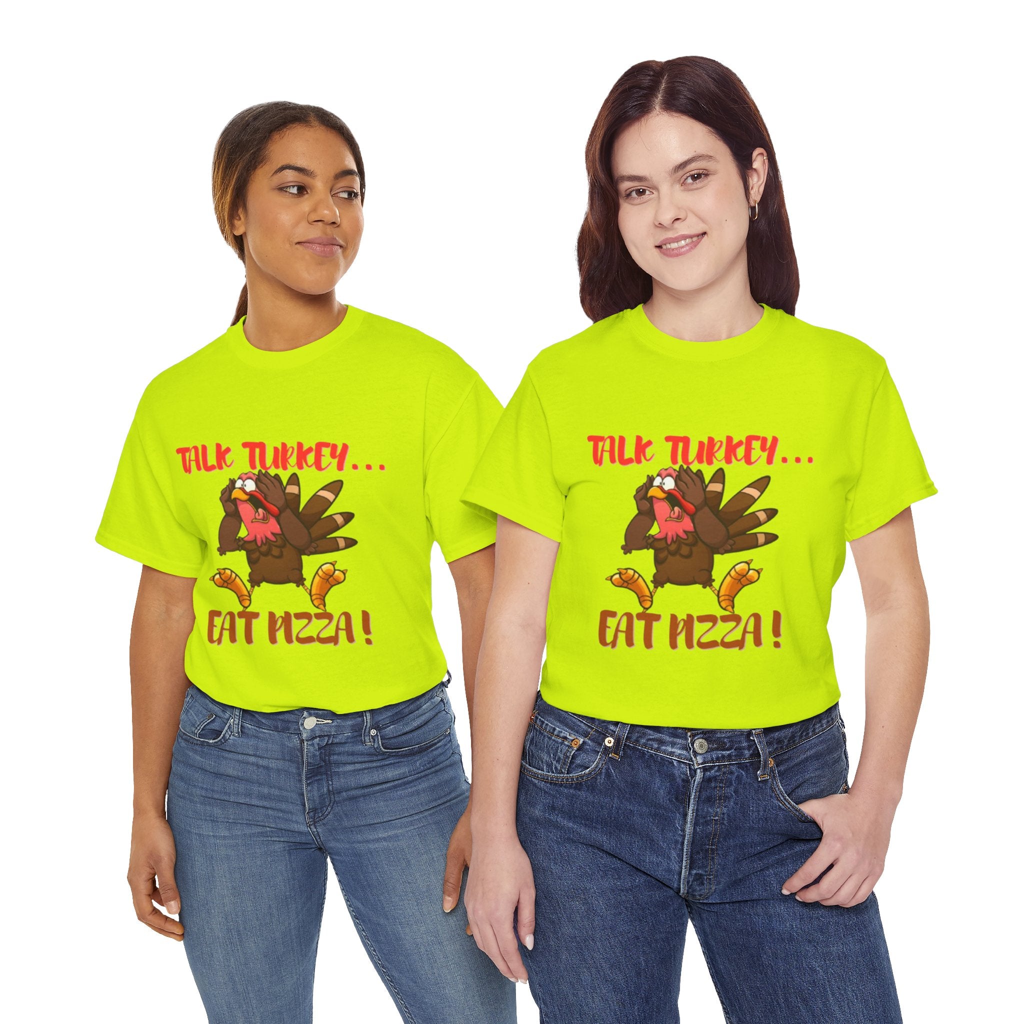 Talk Turkey... Eat Pizza! Unisex Heavy Cotton T-Shirt