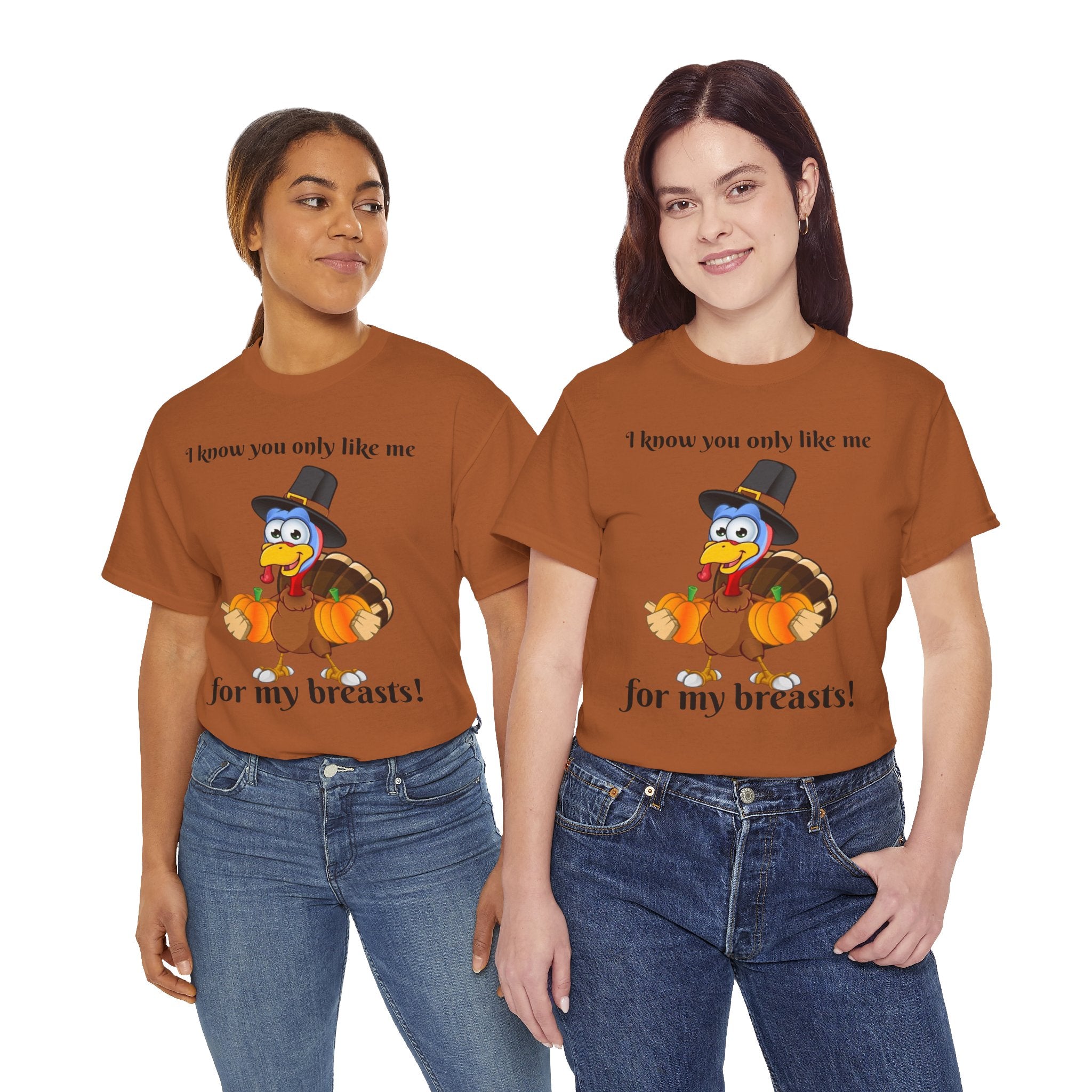 I Know You Only Like Me For My Breasts! Unisex Heavy Cotton T-Shirt
