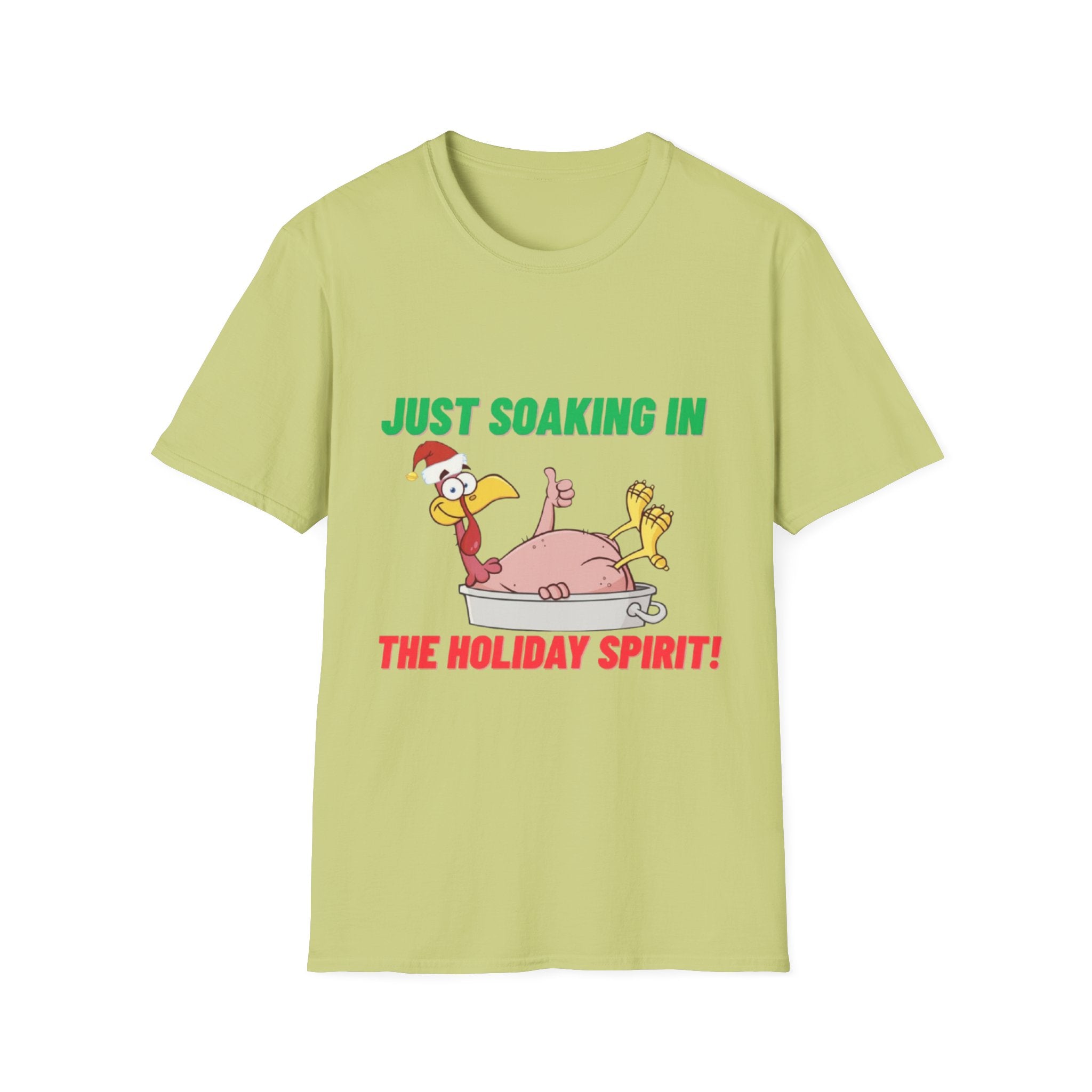 Just Soaking In The Holiday Spirit Unisex Softstyle T-Shirt