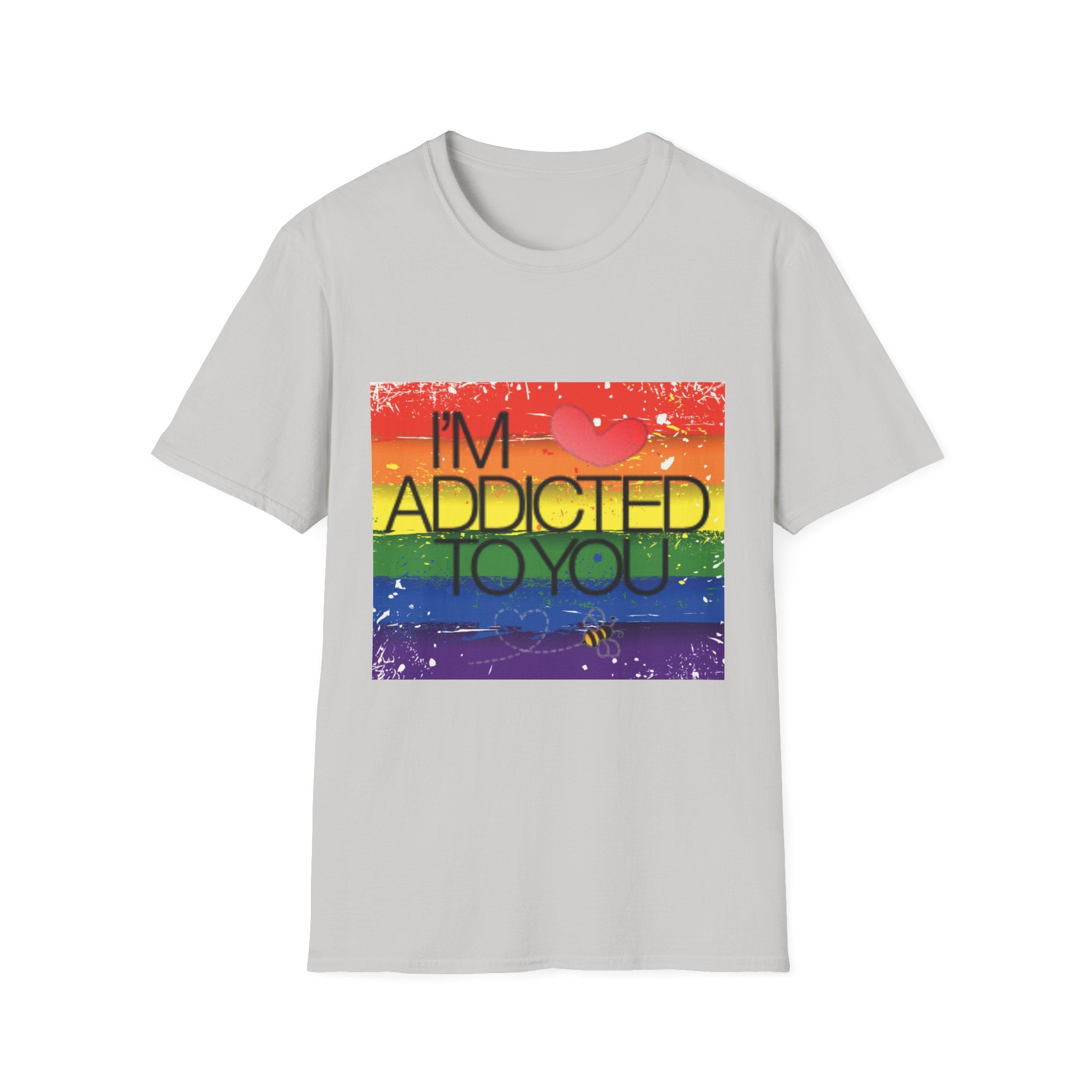 I'm Addicted To You Unisex Softstyle T-Shirt