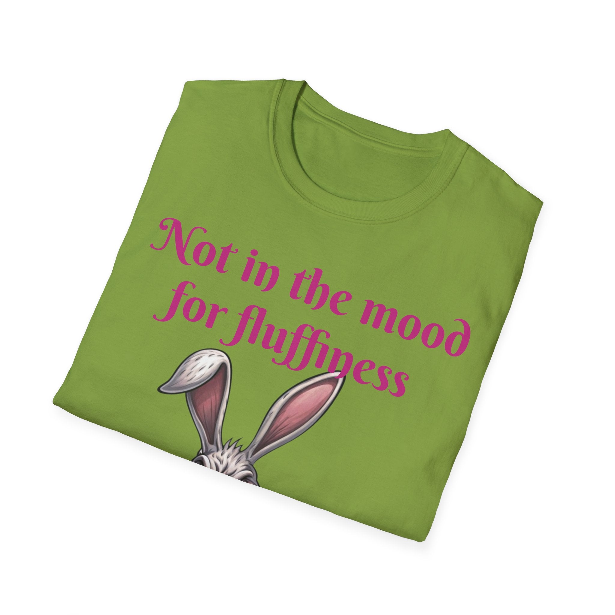 Not In The Mood For Fluffiness Let's Hop To It Bunny Unisex Softstyle T-Shirt