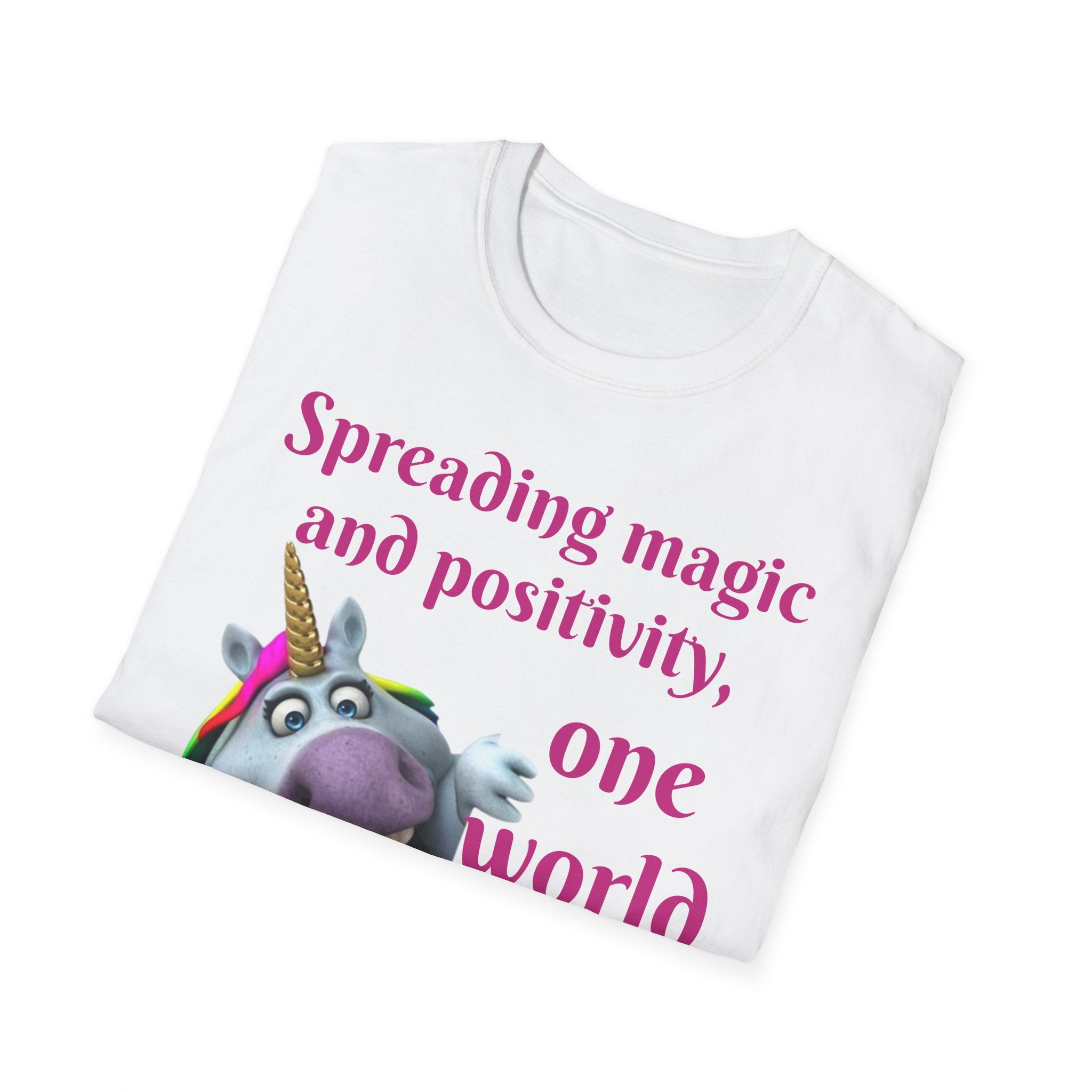 Spreading Magic And Positivity, One World At A Time! Unisex Softstyle T-Shirt