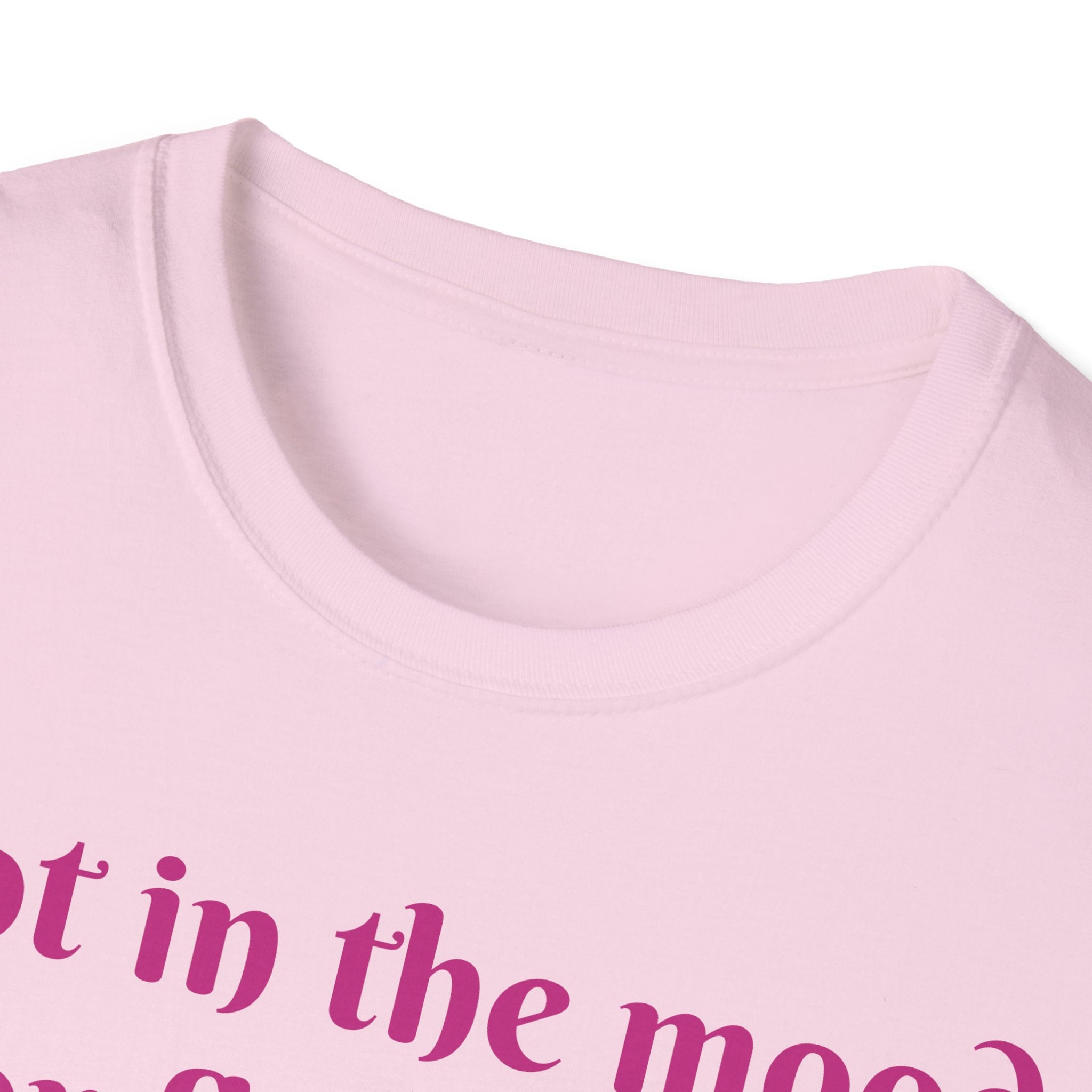 Not In The Mood For Fluffiness Let's Hop To It Bunny Unisex Softstyle T-Shirt