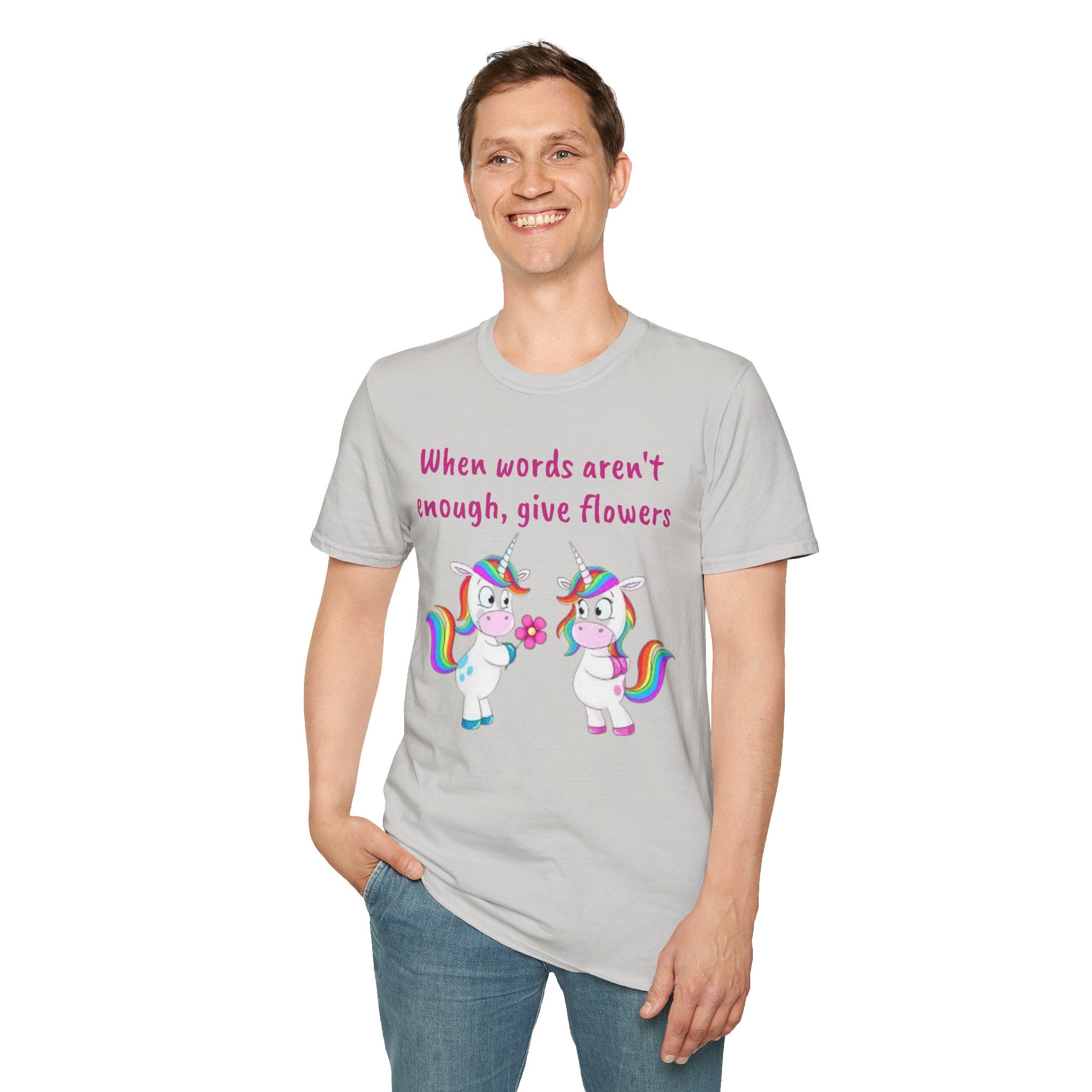 When Words Aren’t Enough, Give Flowers Unicorn Unisex Softstyle T-Shirt
