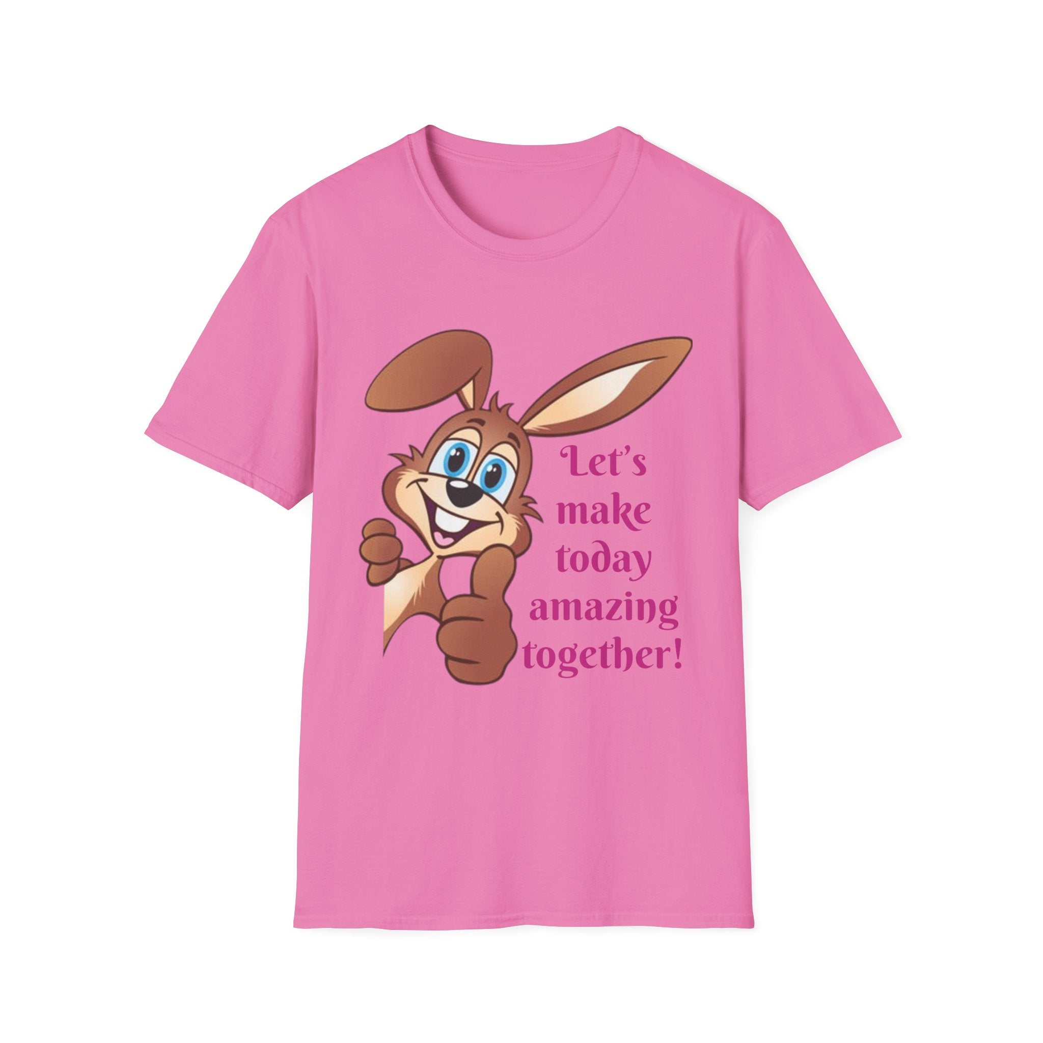 Let's make Today Amazing Together Bunny Unisex Softstyle T-Shirt