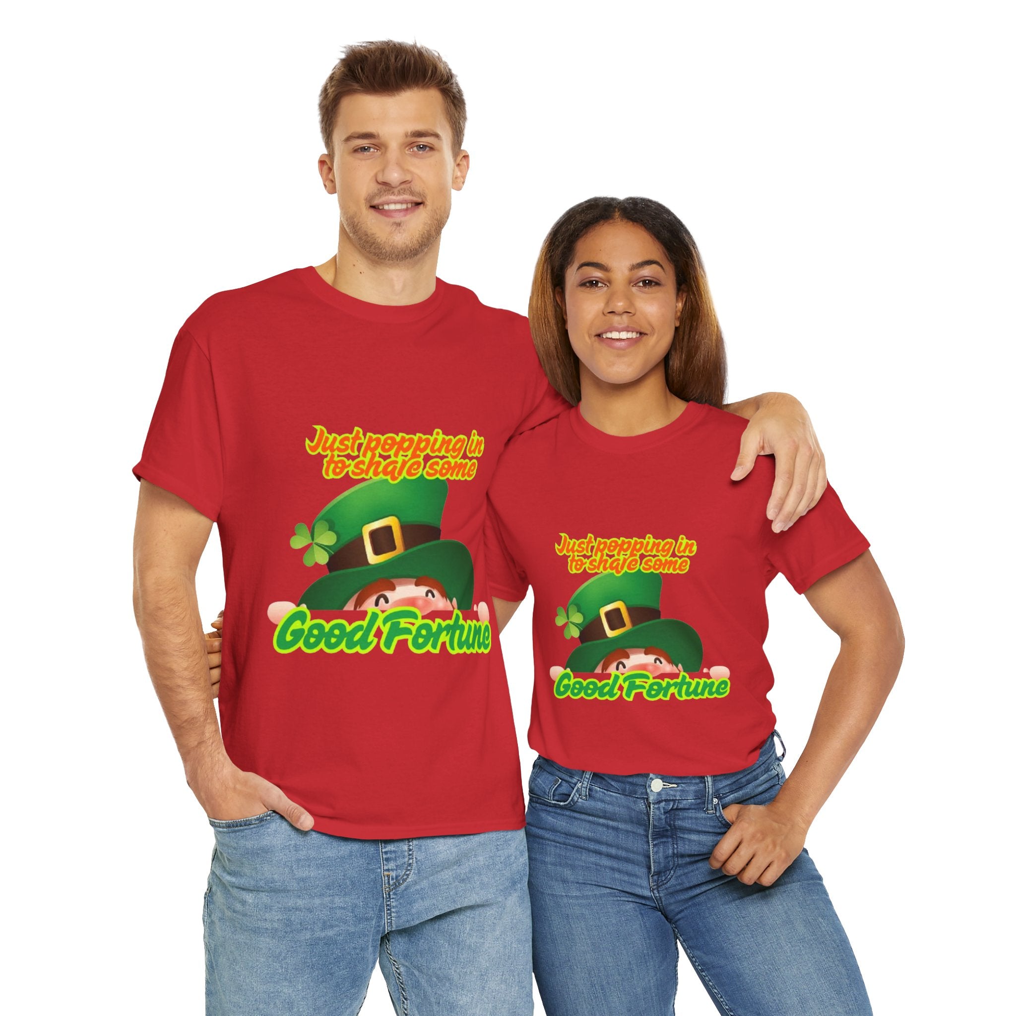 Just Popping In To Share Some Good Fortune Unisex Heavy Cotton T-Shirt