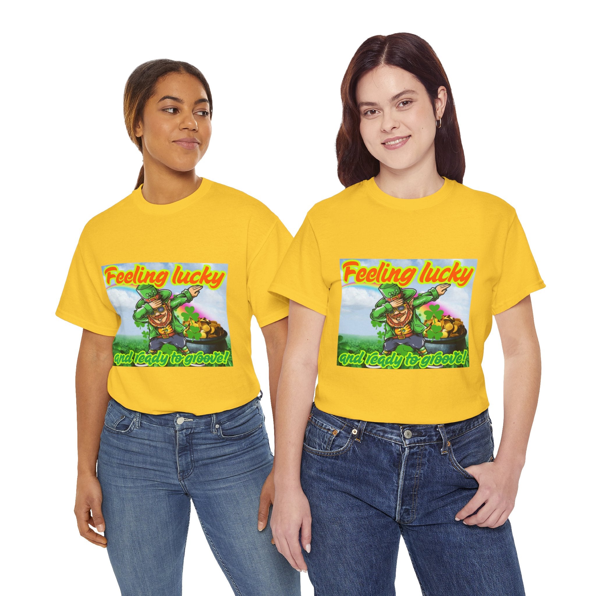 Feeling Lucky And Ready To Groove! Unisex Heavy Cotton T-Shirt