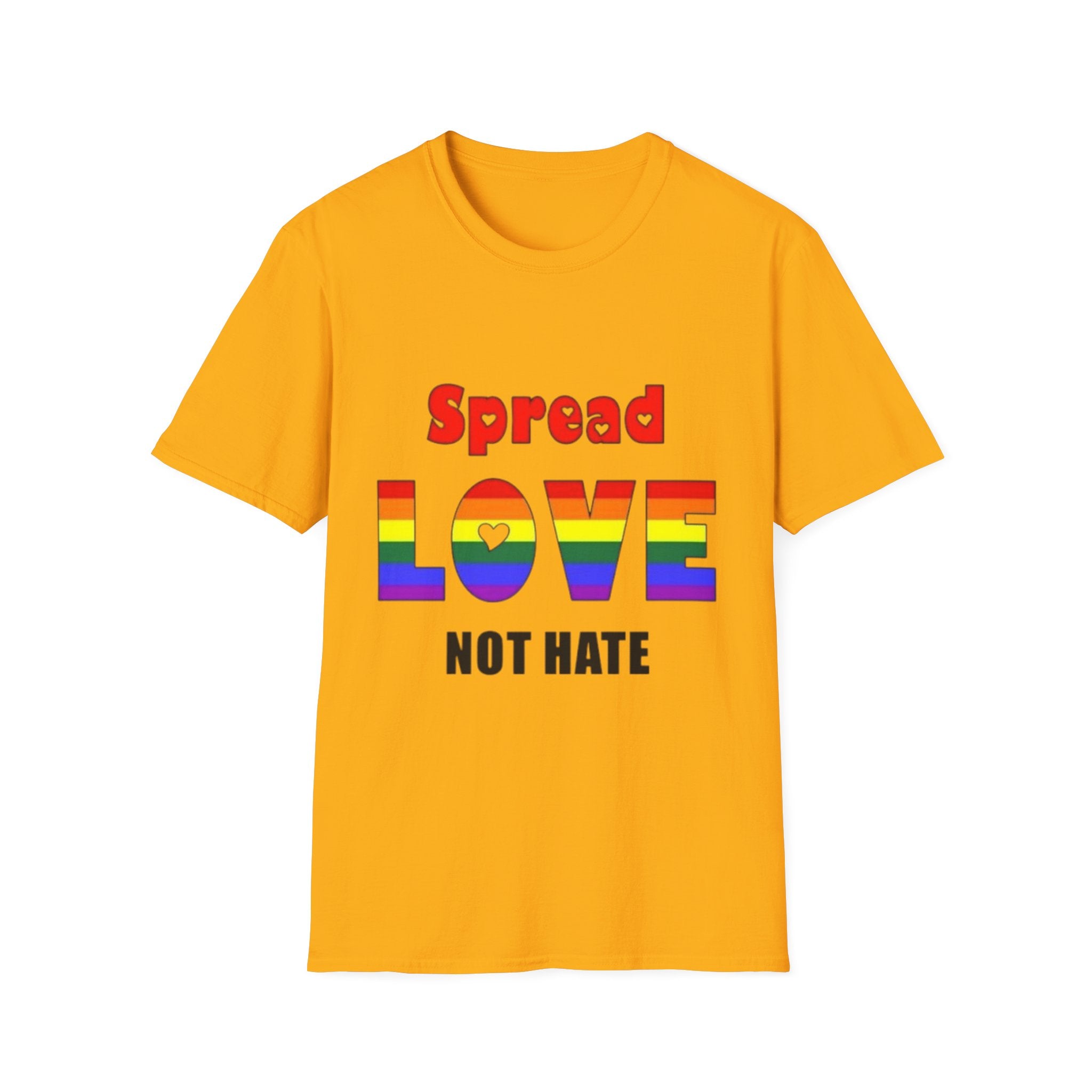 Spread Love Not Hate Unisex Softstyle T-Shirt