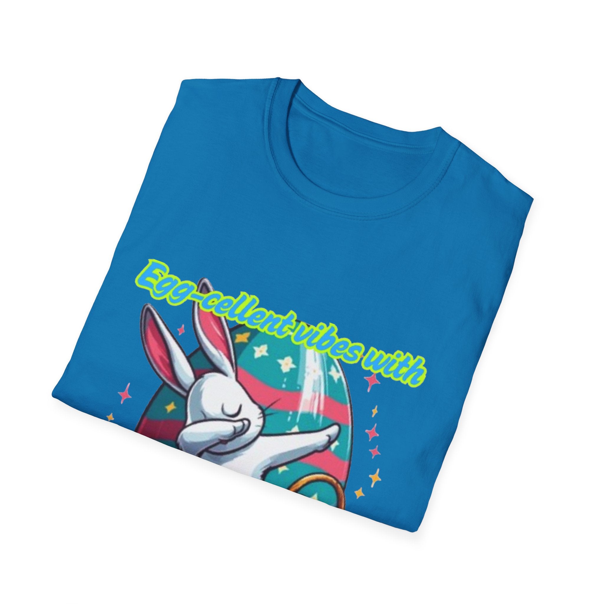 Egg-cellent Vibes With Bunny Style Unisex Softstyle T-Shirt