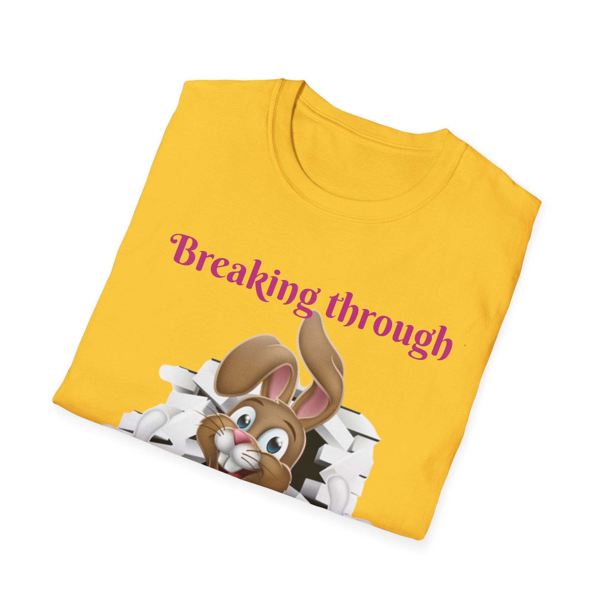 Breaking Through To Bring You Smiles Unisex Softstyle T-Shirt
