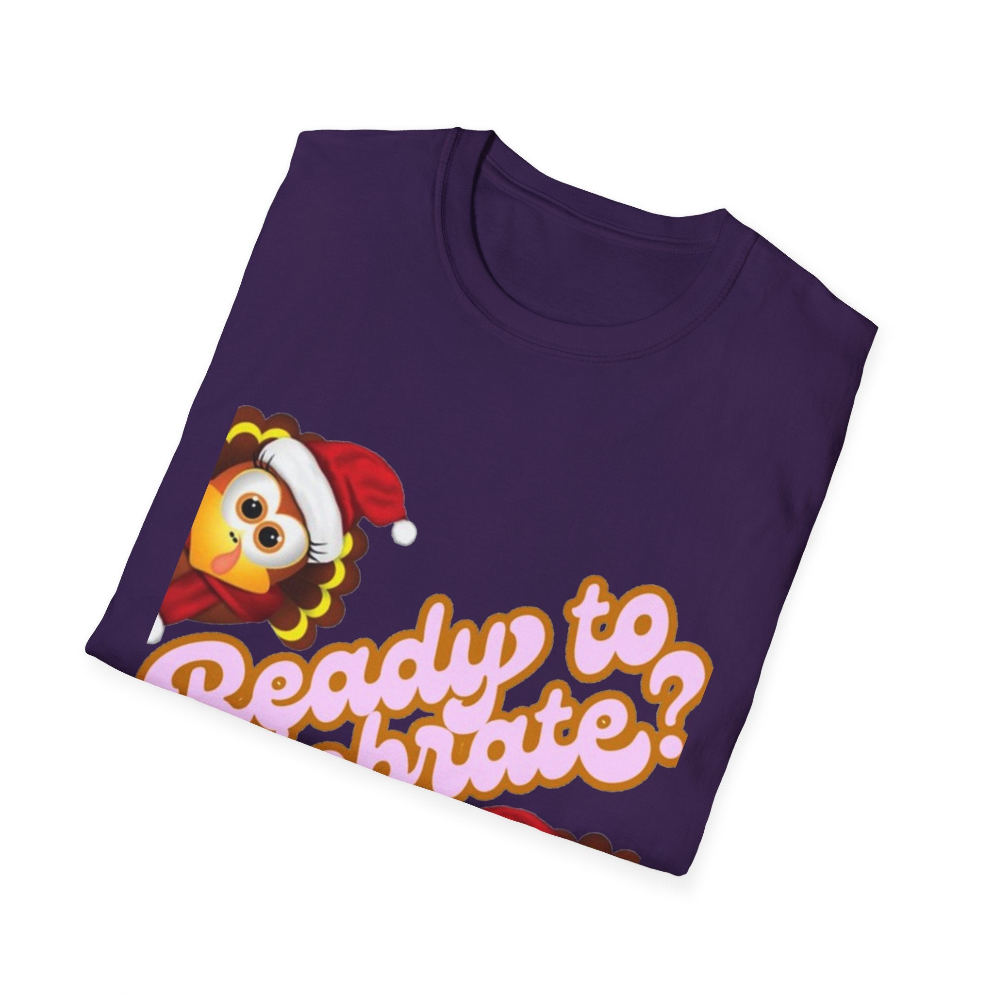 Ready to Celebrate? Unisex Softstyle T-Shirt