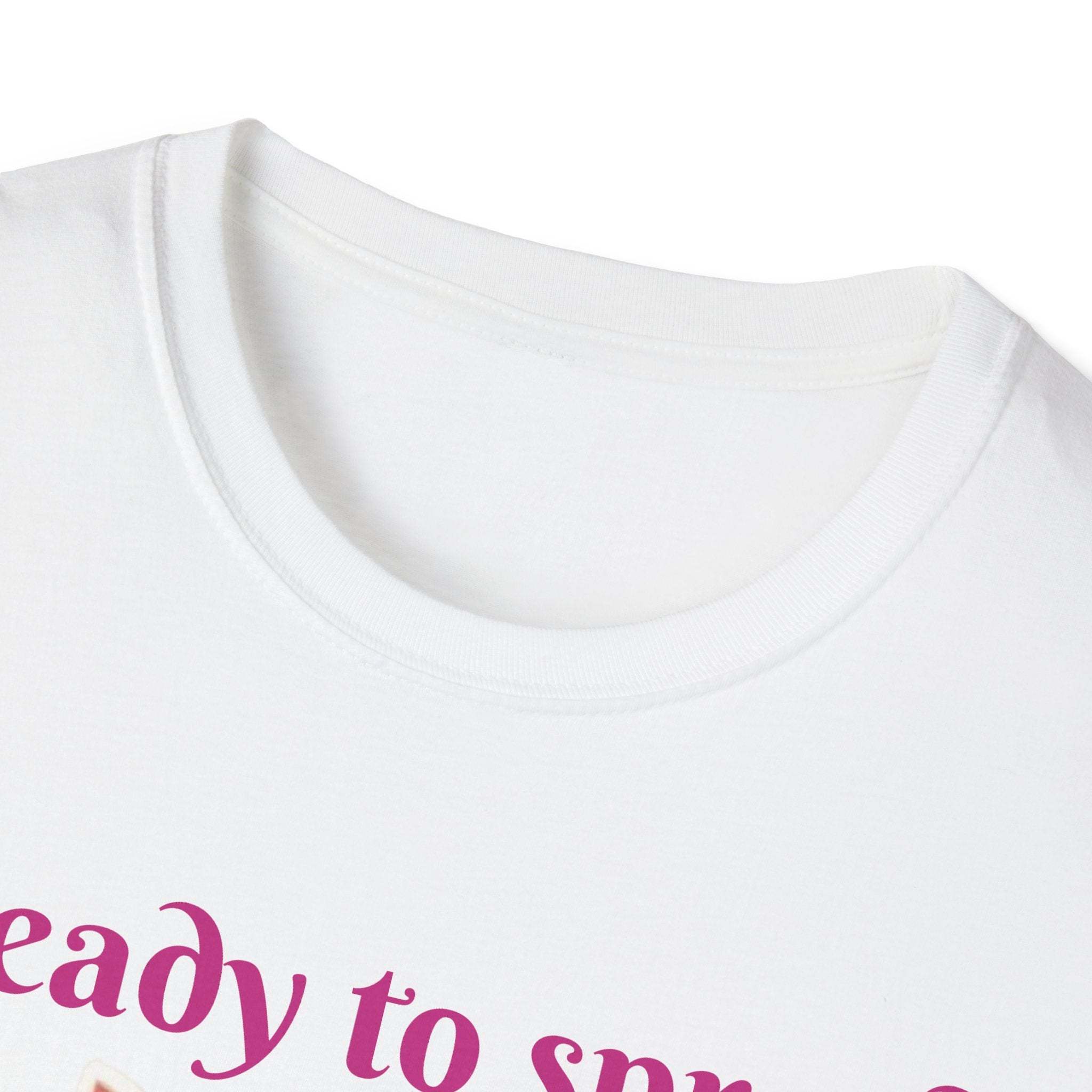 Ready To Spread Some Springtime Cheer Bunny Unisex Softstyle T-Shirt