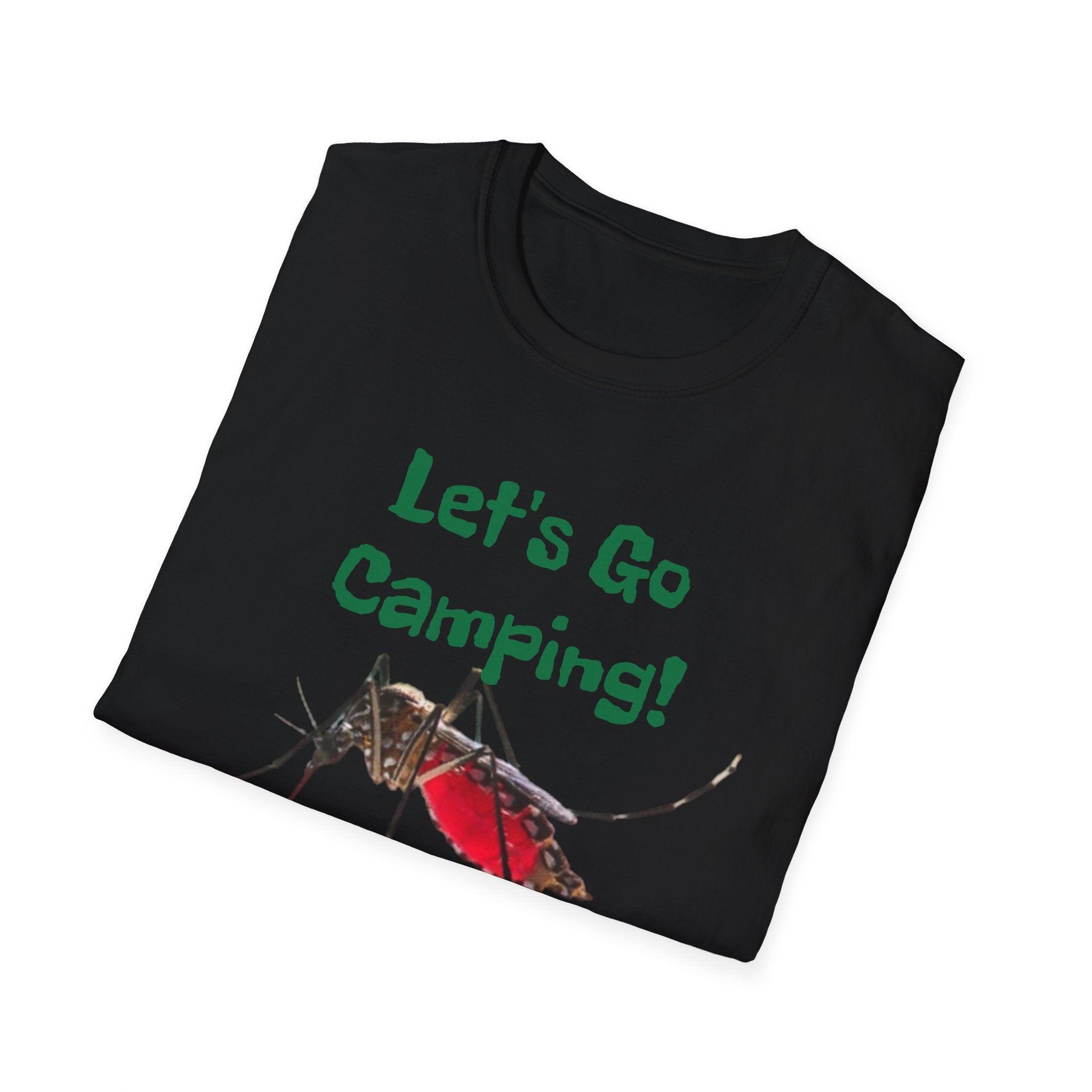 Let's Go Camping! ...Nevermind Unisex Softstyle T-Shirt