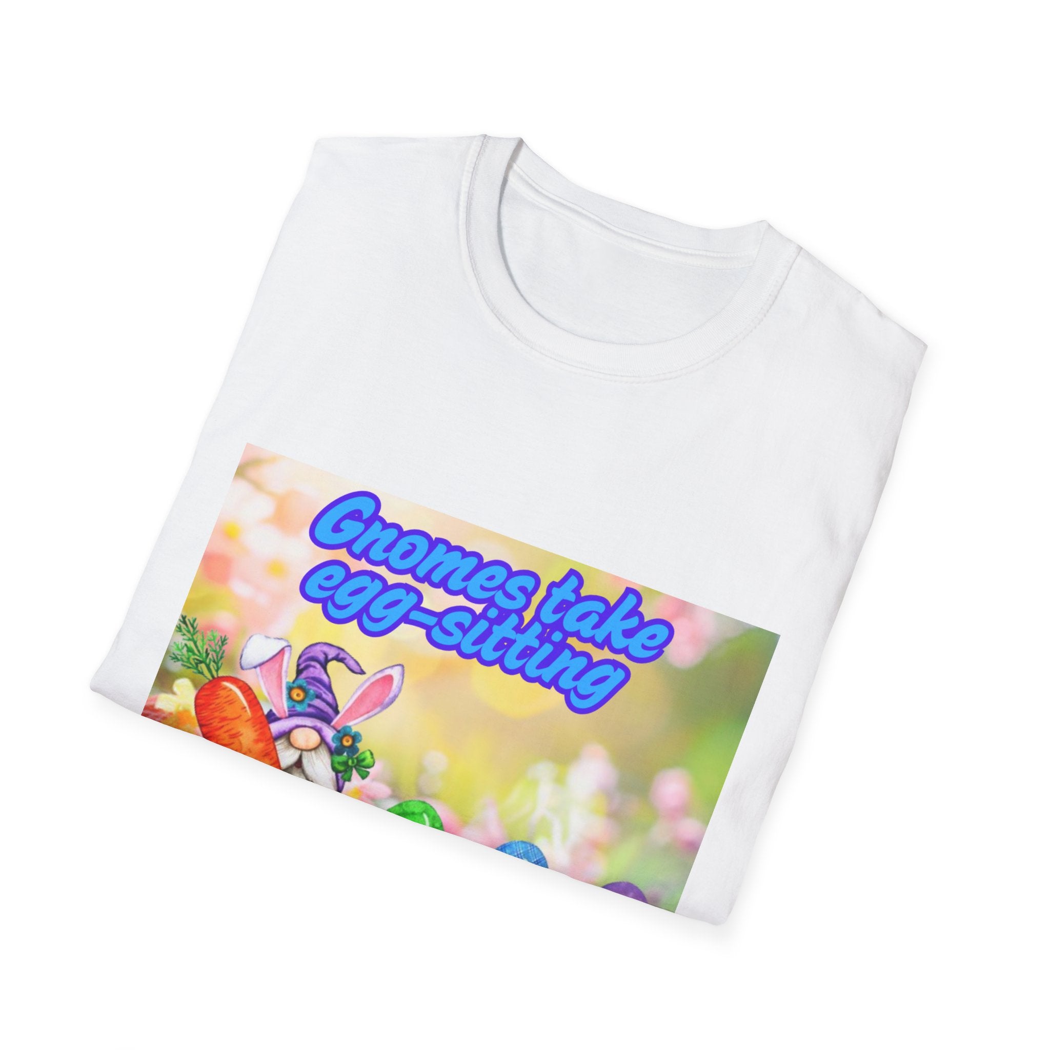Gnomes Take Egg-Sitting Very Seriously Unisex Softstyle T-Shirt