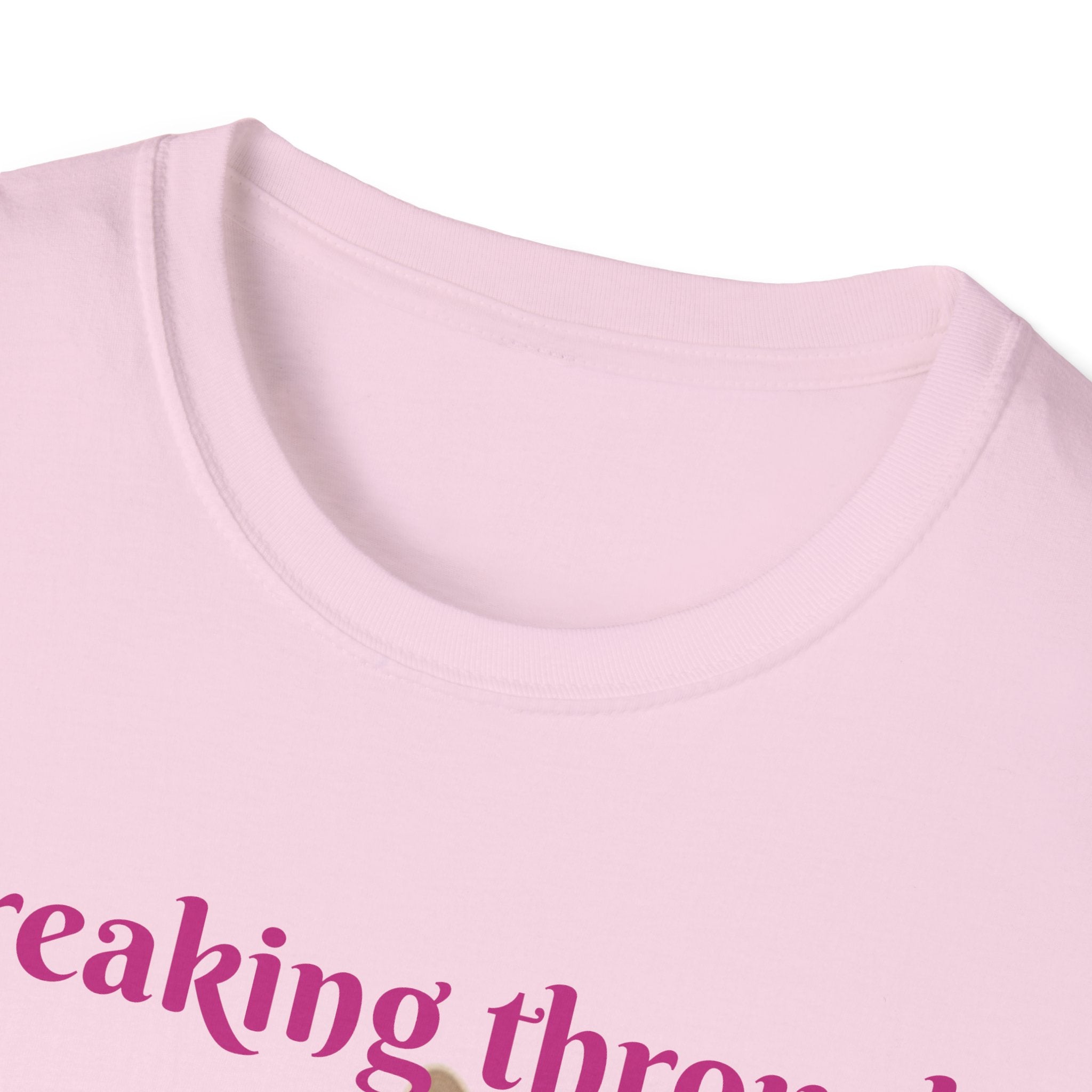 Breaking Through To Bring You Smiles Unisex Softstyle T-Shirt