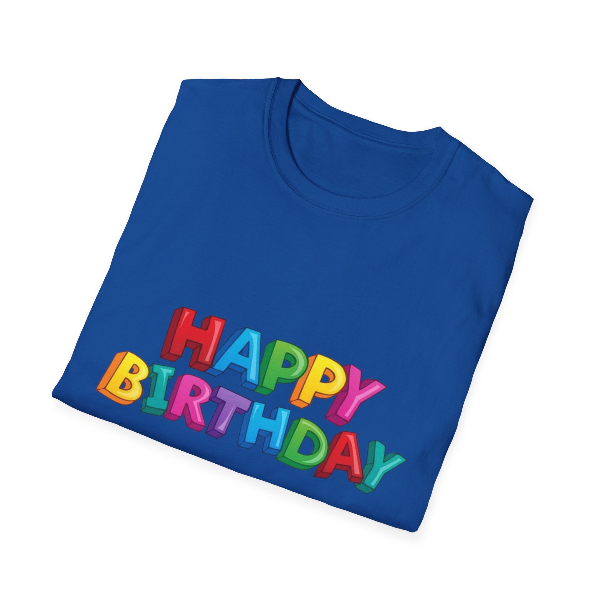 Happy Birthday Unisex Softstyle T-Shirt-Personalize It!