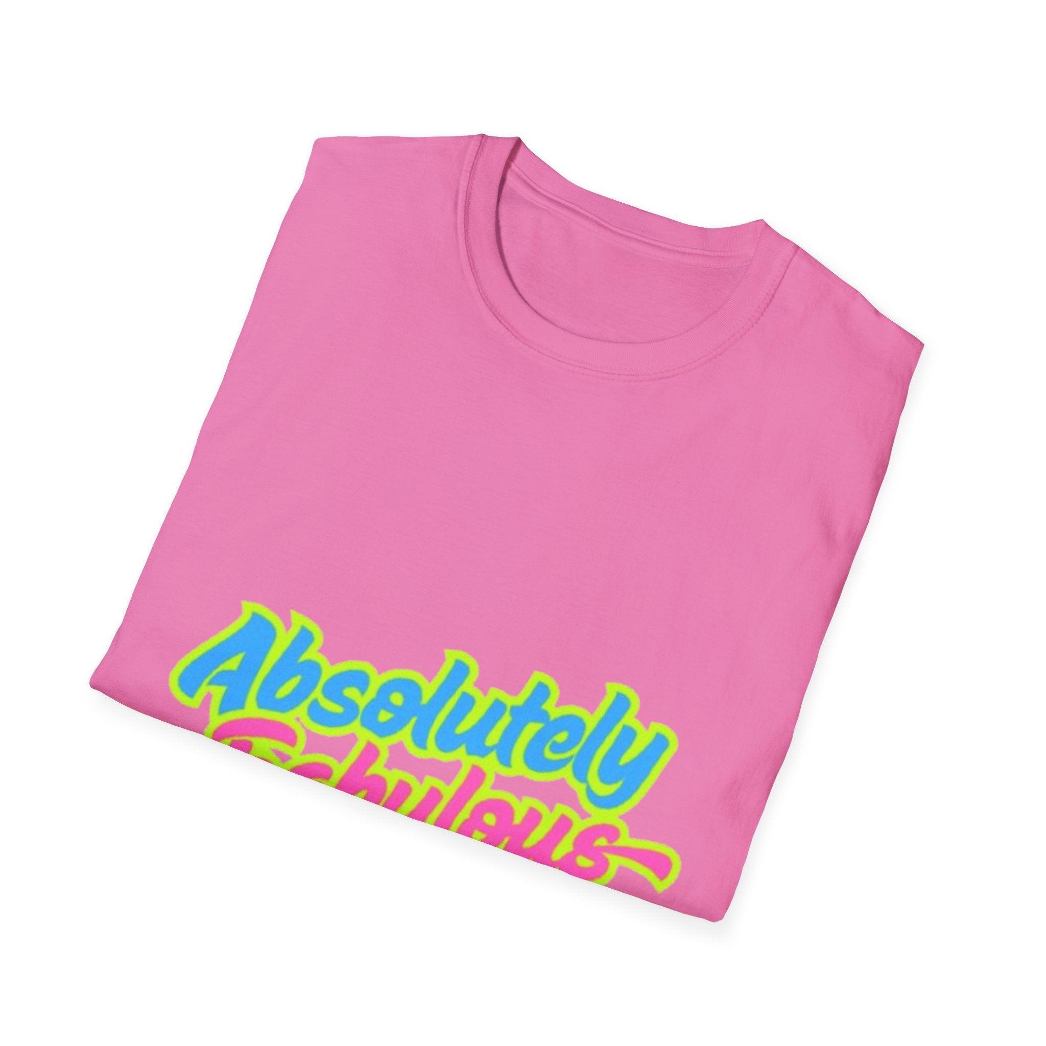 Absolutely Fabulous Teal/Pink Unisex Softstyle T-Shirt