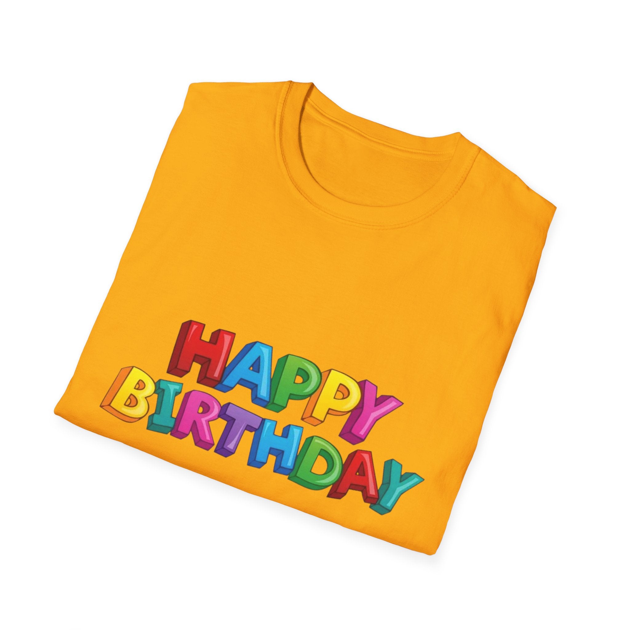 Happy Birthday Unisex Softstyle T-Shirt-Personalize It!