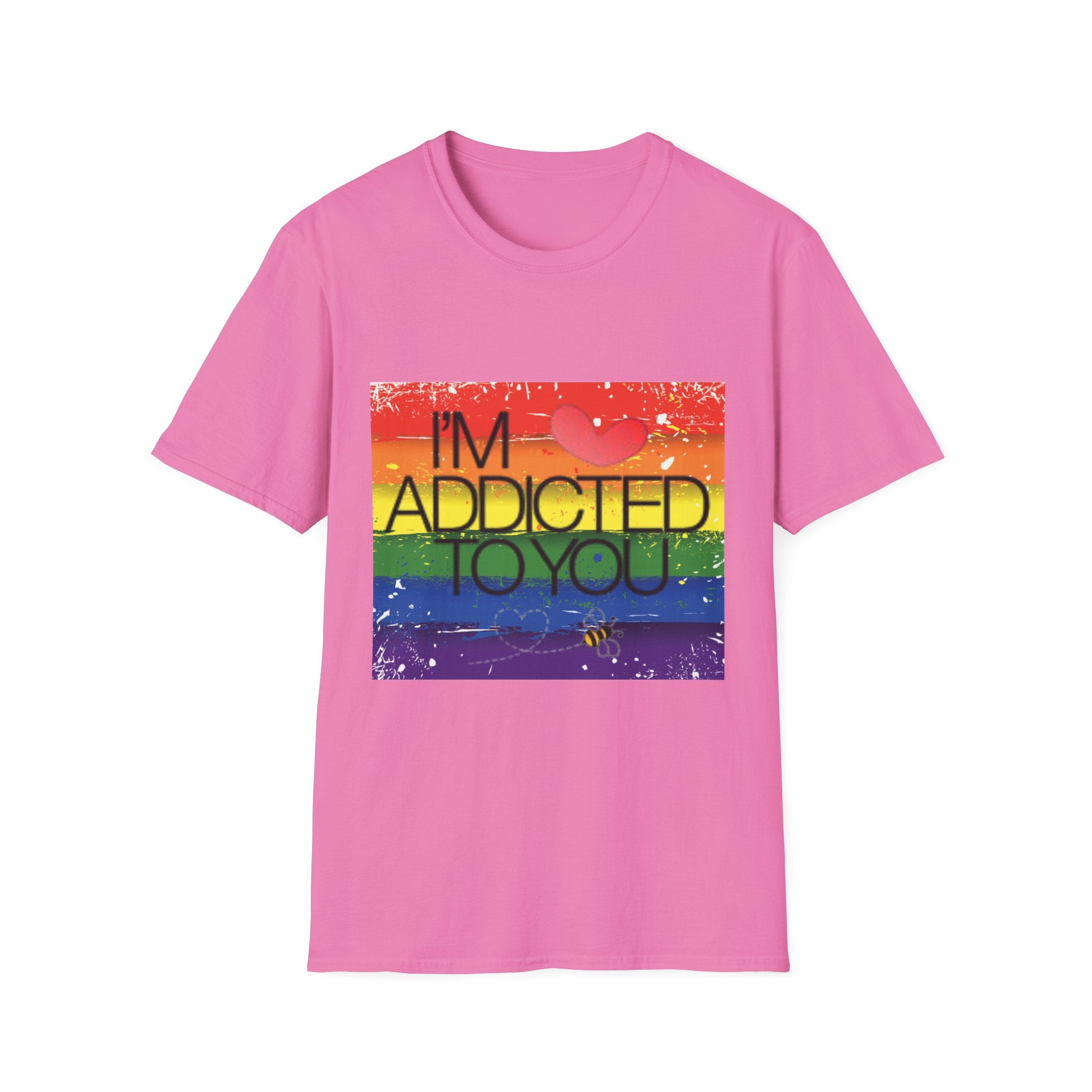 I'm Addicted To You Unisex Softstyle T-Shirt