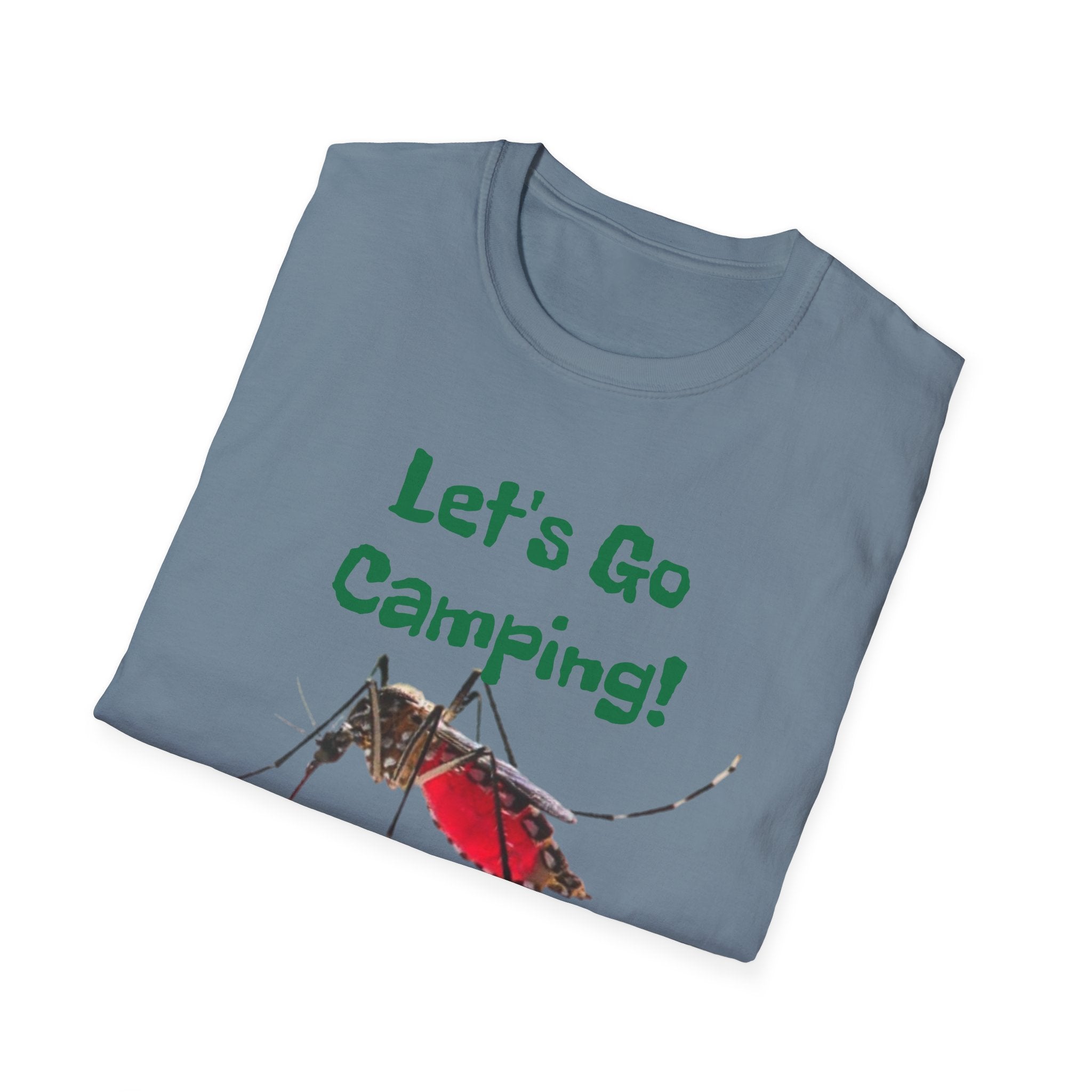 Let's Go Camping! ...Nevermind Unisex Softstyle T-Shirt