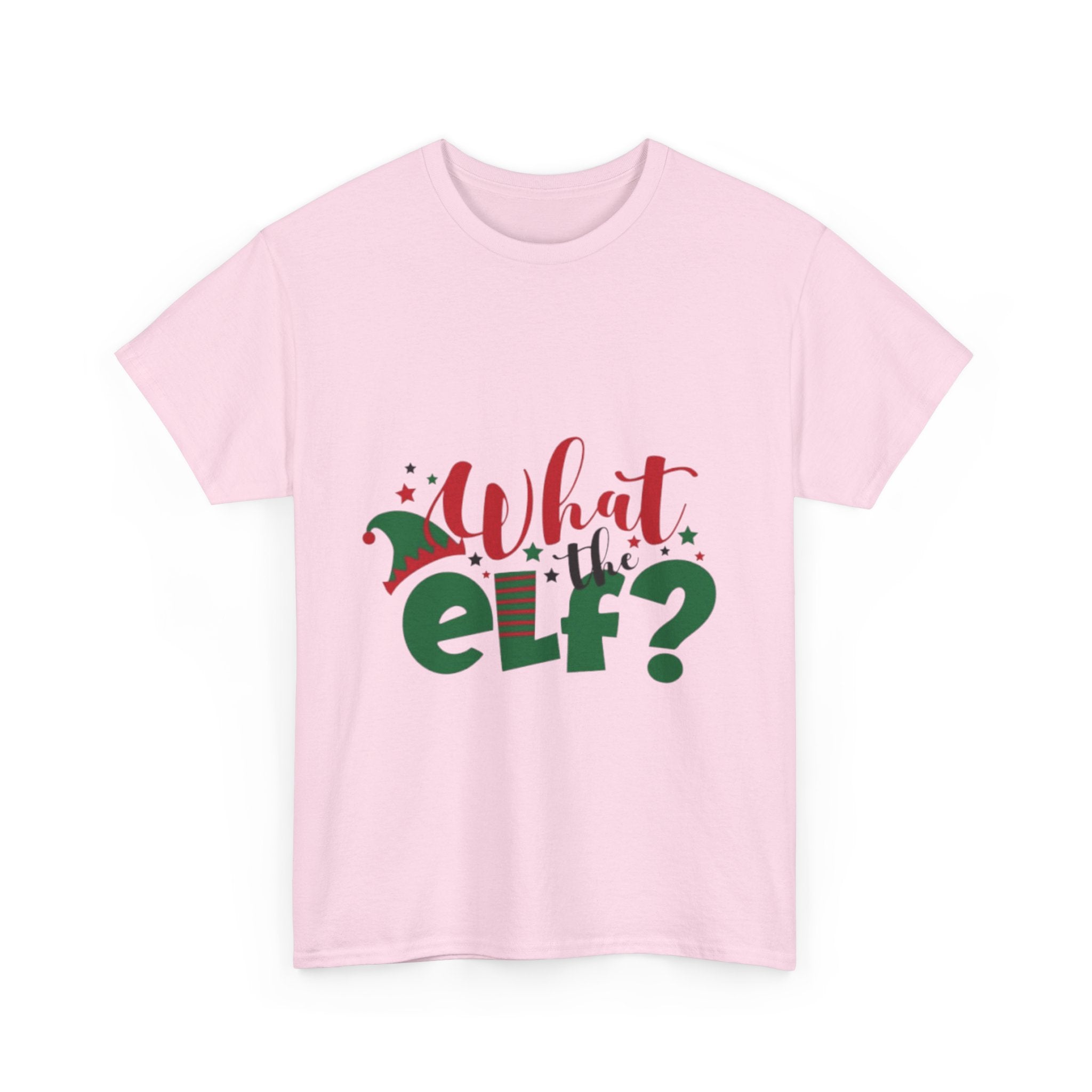 What the Elf? Unisex Heavy Cotton T-Shirt