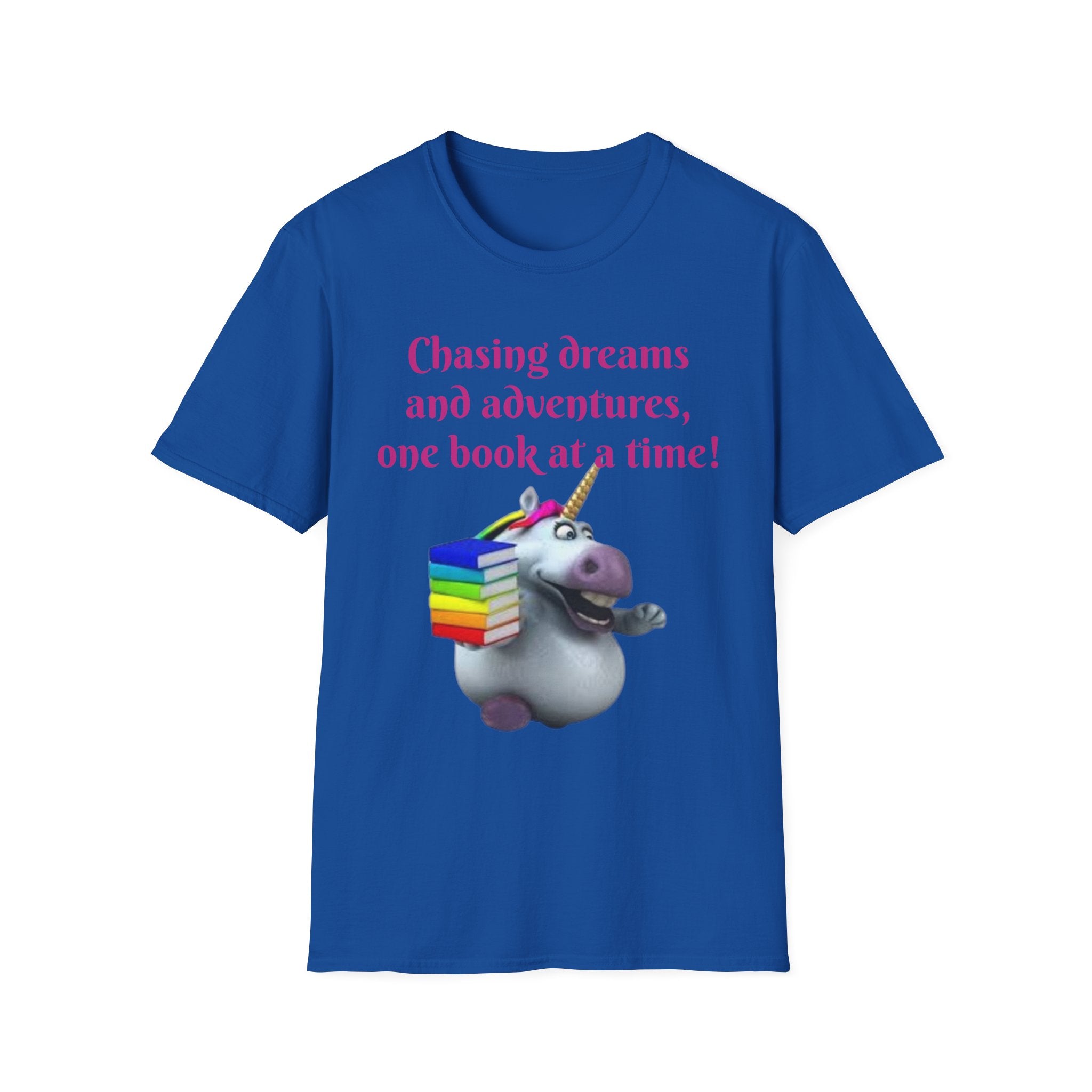 Chasing Dreams And Adventures, One Book At A Time! Unicorn Unisex Softstyle T-Shirt