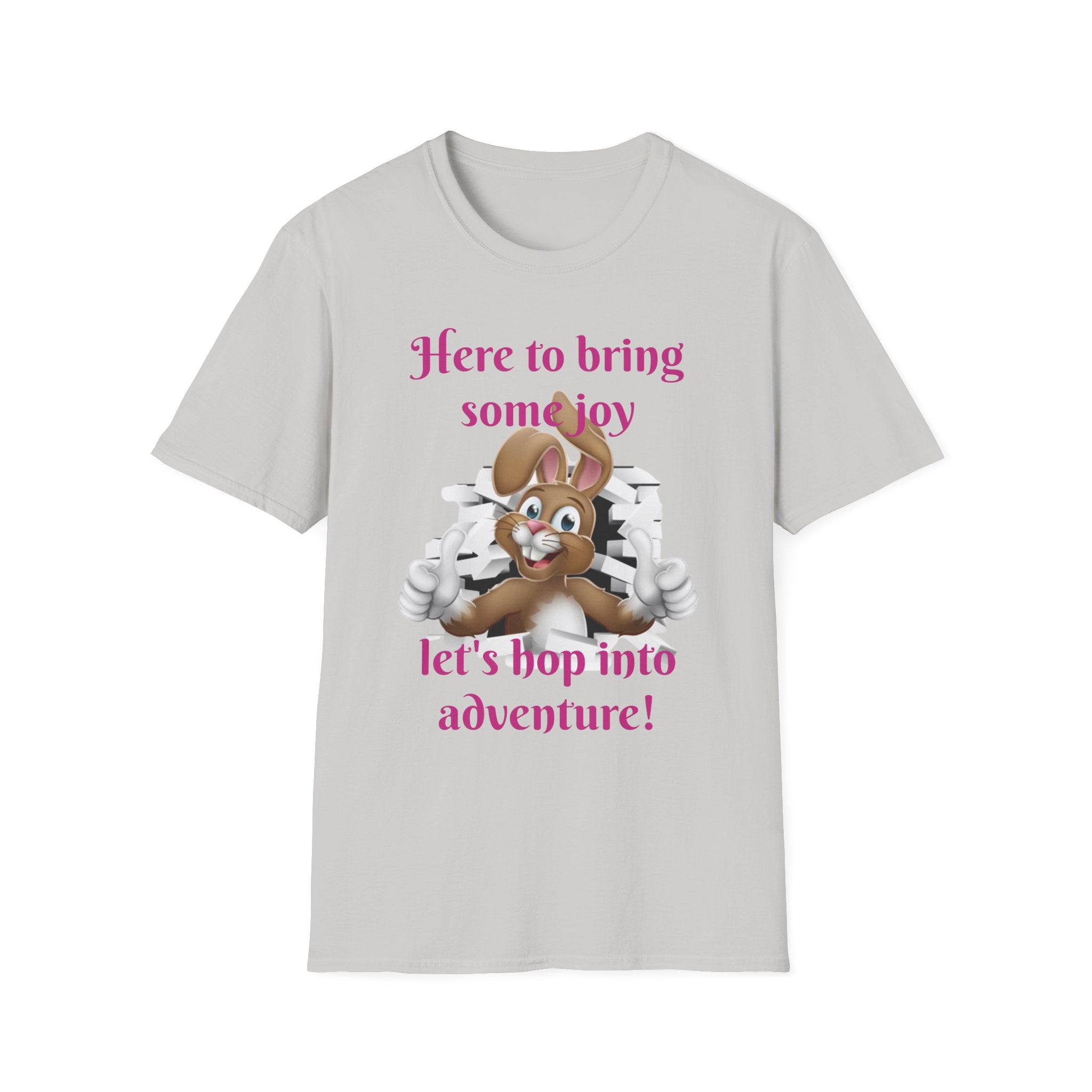 Here To Bring Some Joy Let's Hop Into Adventure Unisex Softstyle T-Shirt