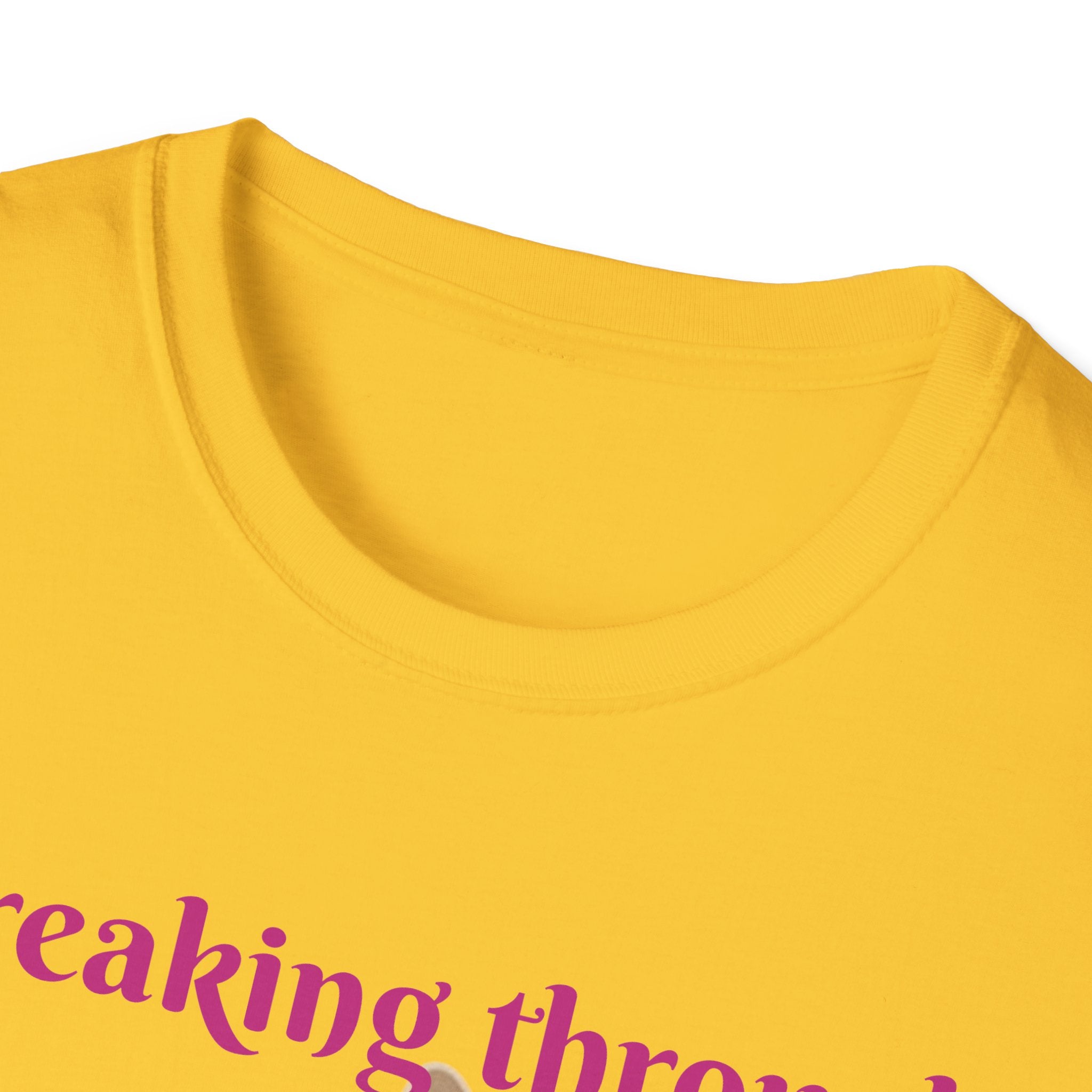 Breaking Through To Bring You Smiles Unisex Softstyle T-Shirt