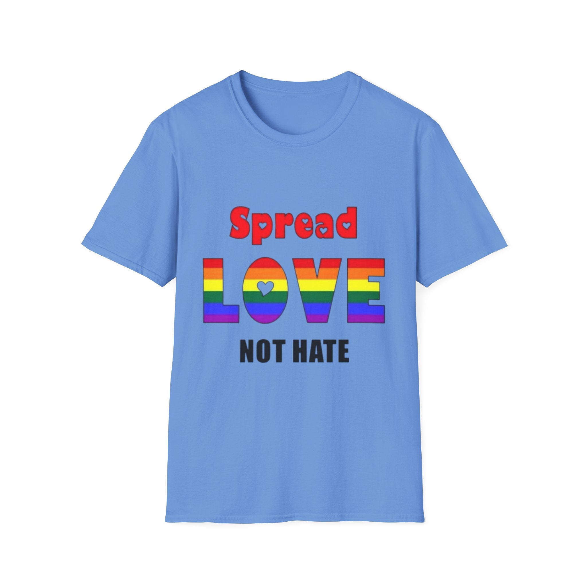 Spread Love Not Hate Unisex Softstyle T-Shirt