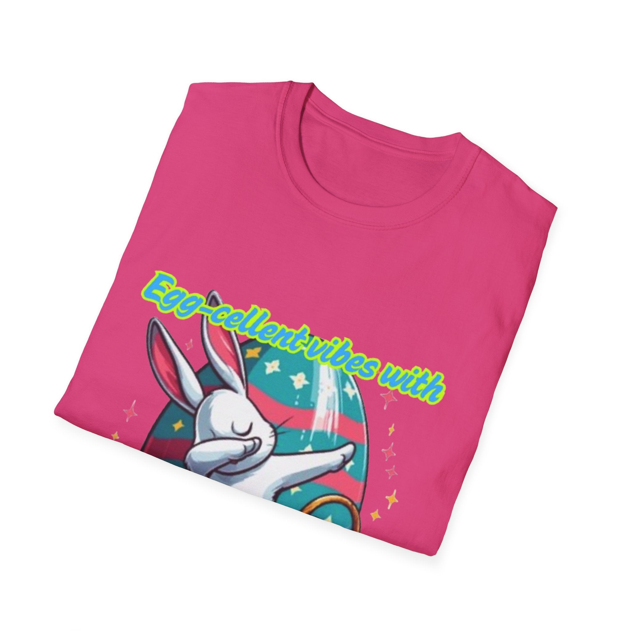 Egg-cellent Vibes With Bunny Style Unisex Softstyle T-Shirt