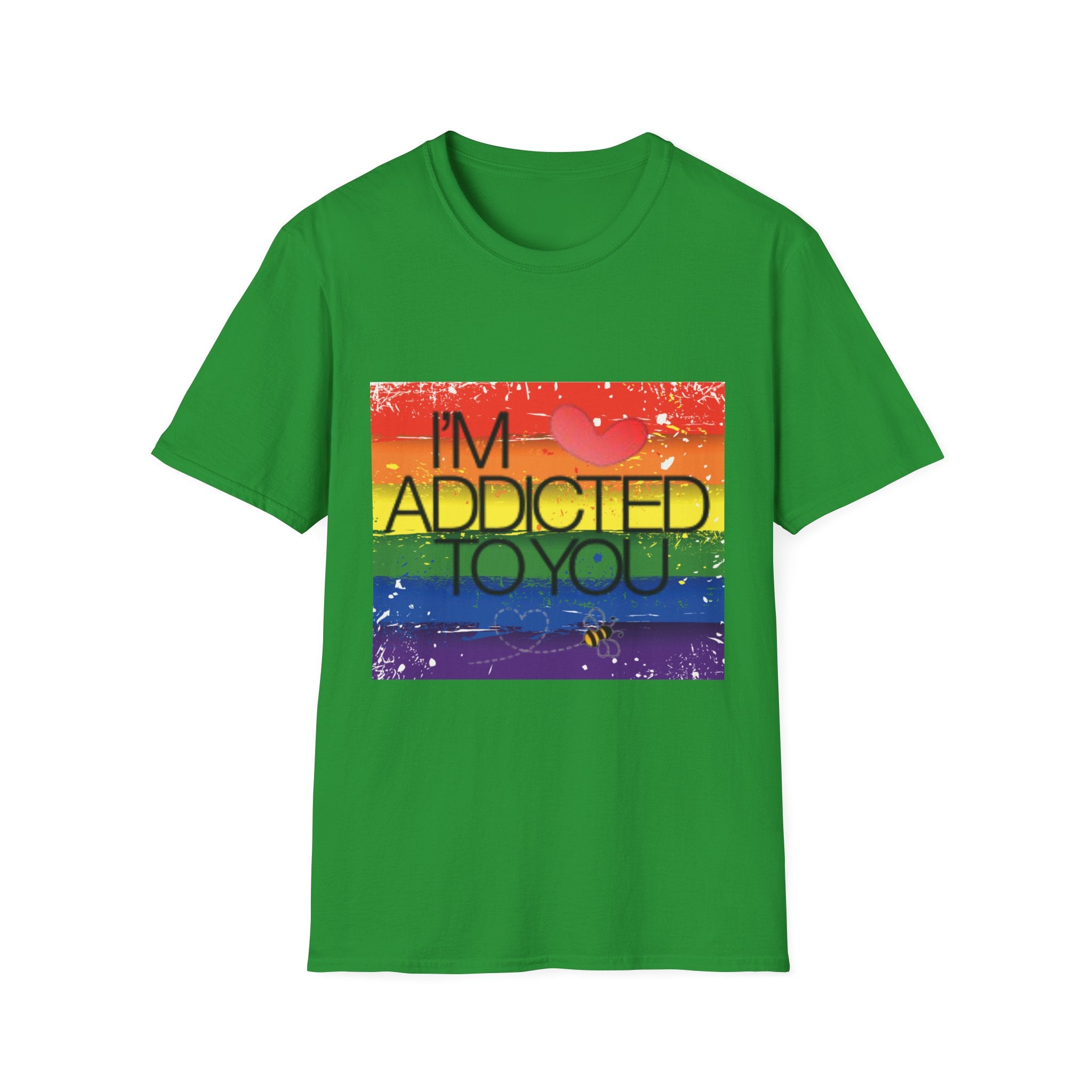 I'm Addicted To You Unisex Softstyle T-Shirt